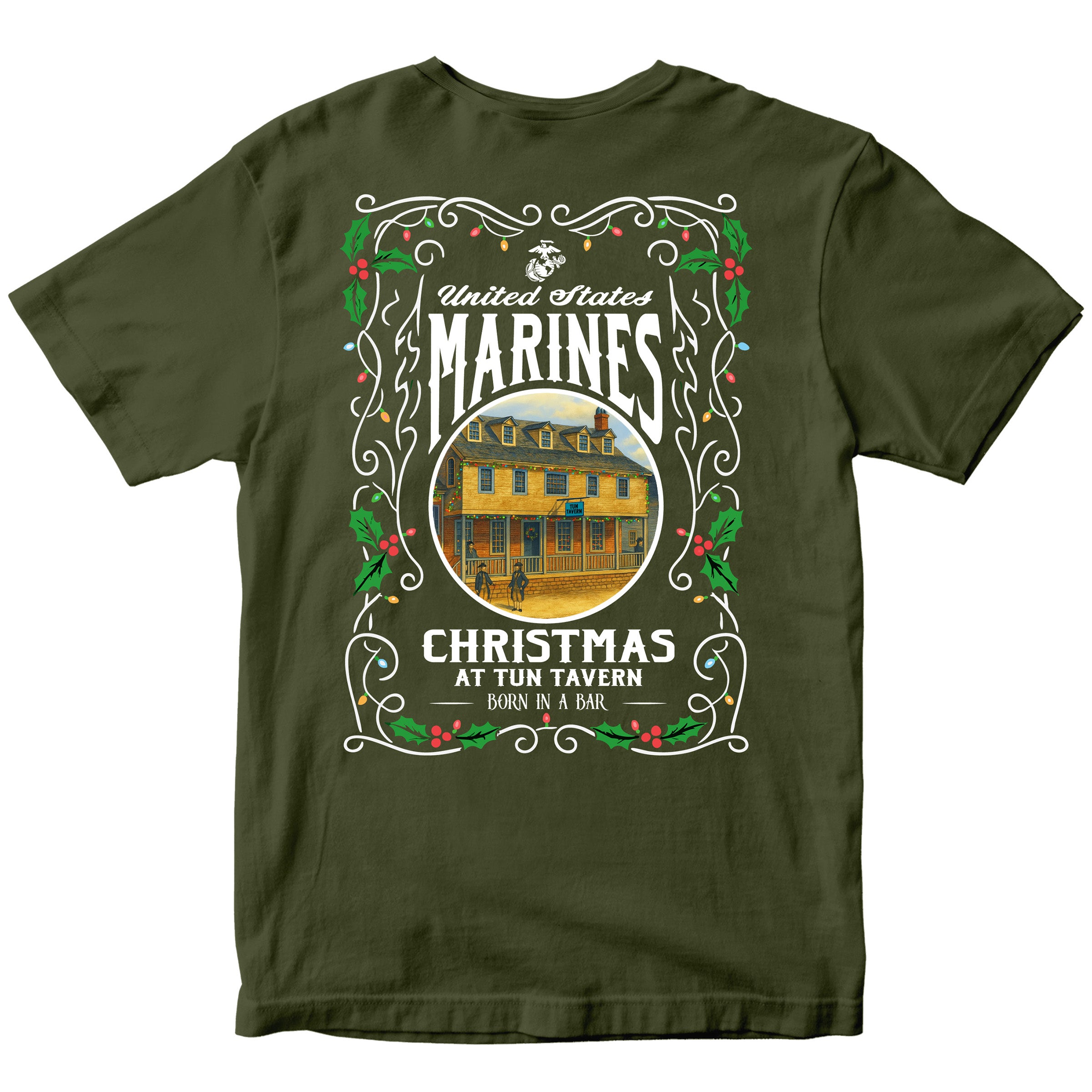 Green USMC Christmas T-shirt with ‘United States Marines – Christmas at Tun Tavern – Born in a Bar. Marines Christmas Tee