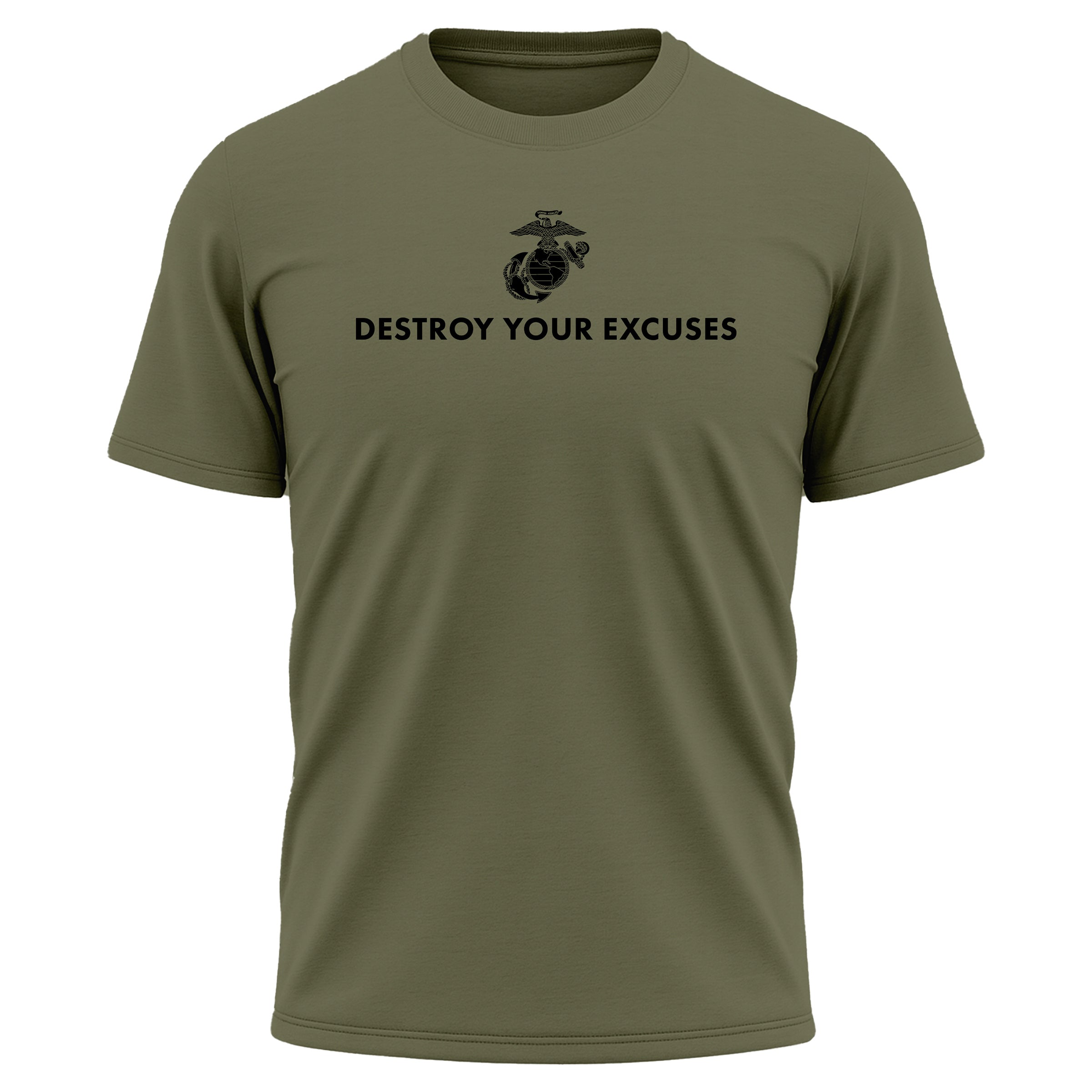 Green USMC motivational performance T-shirt featuring ‘Destroy Your Excuses’ text and Marine Corps EGA.