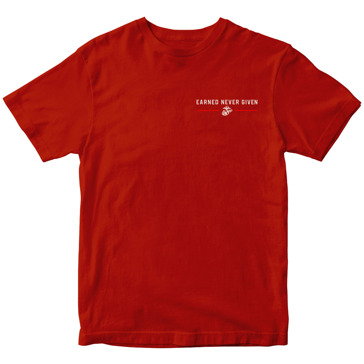 Red USMC Earned Never Given Red Line T-Shirt with left-chest lettering, Eagle, Globe and Anchor, and red accent lines