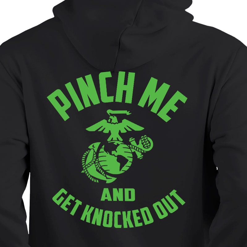 Pinch Me and Get Knocked Out USMC St Patrick's Day Hoodie