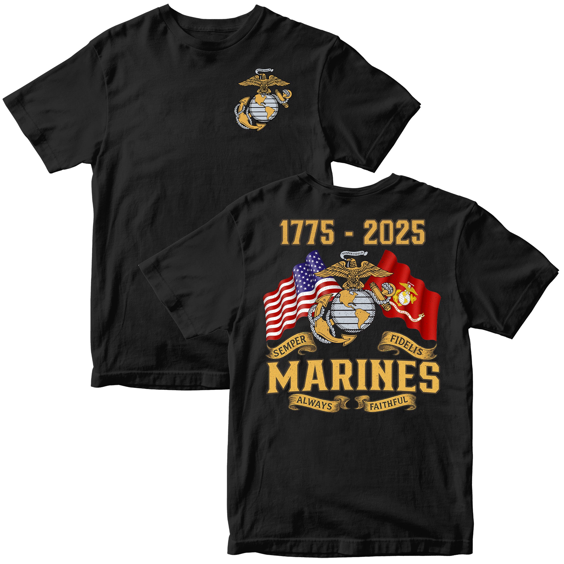 Marine Corps 250th Anniversary t-shirt in black featuring Eagle, Globe, and Anchor chest seal on front and large 1775–2025 Semper Fidelis back design with American and USMC flags. Marines 250th Birthday Tee