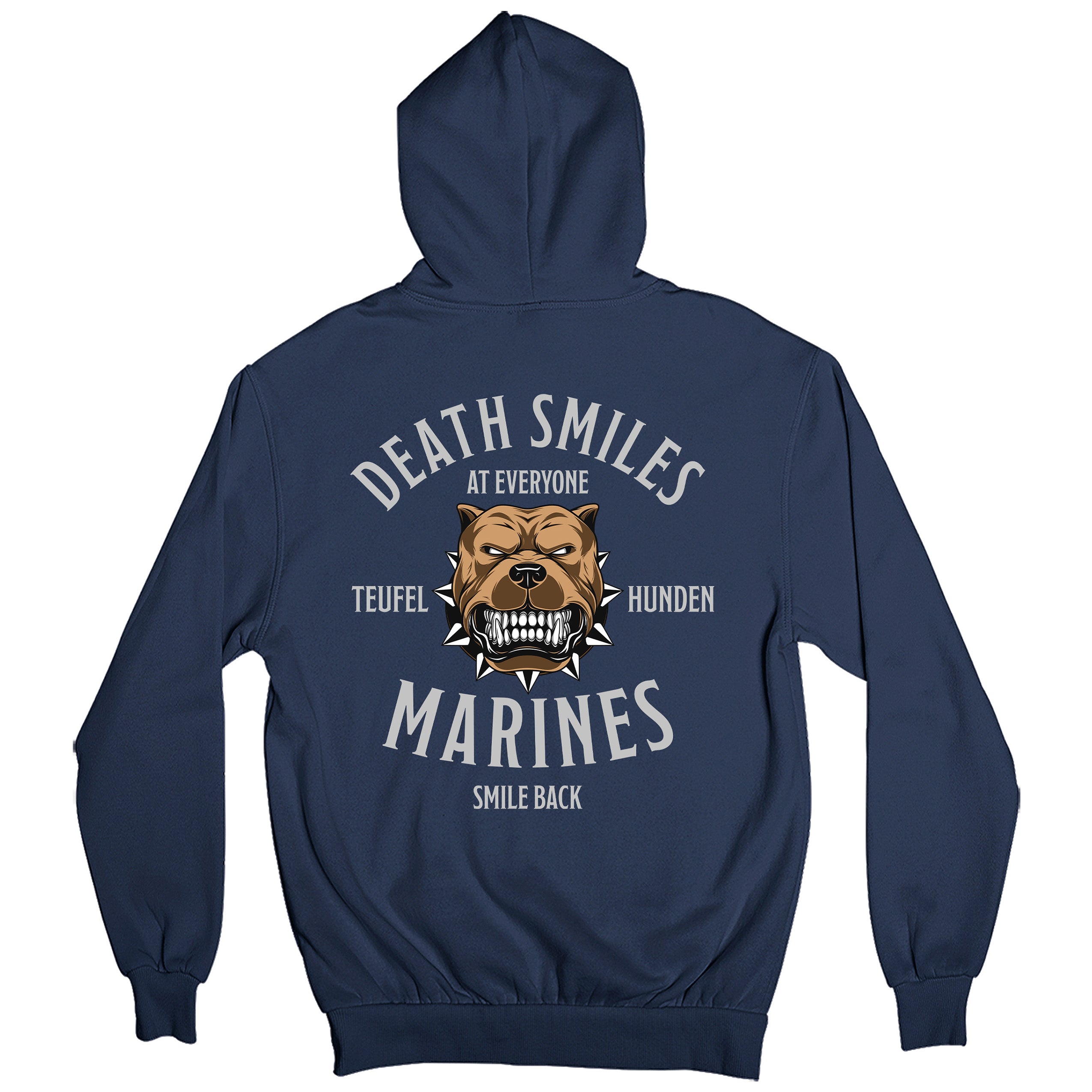 Navy Blue USMC Hoodie with back design reading ‘Death Smiles at Everyone, Marines Smile Back’ with Teufel Hunden bulldog illustration