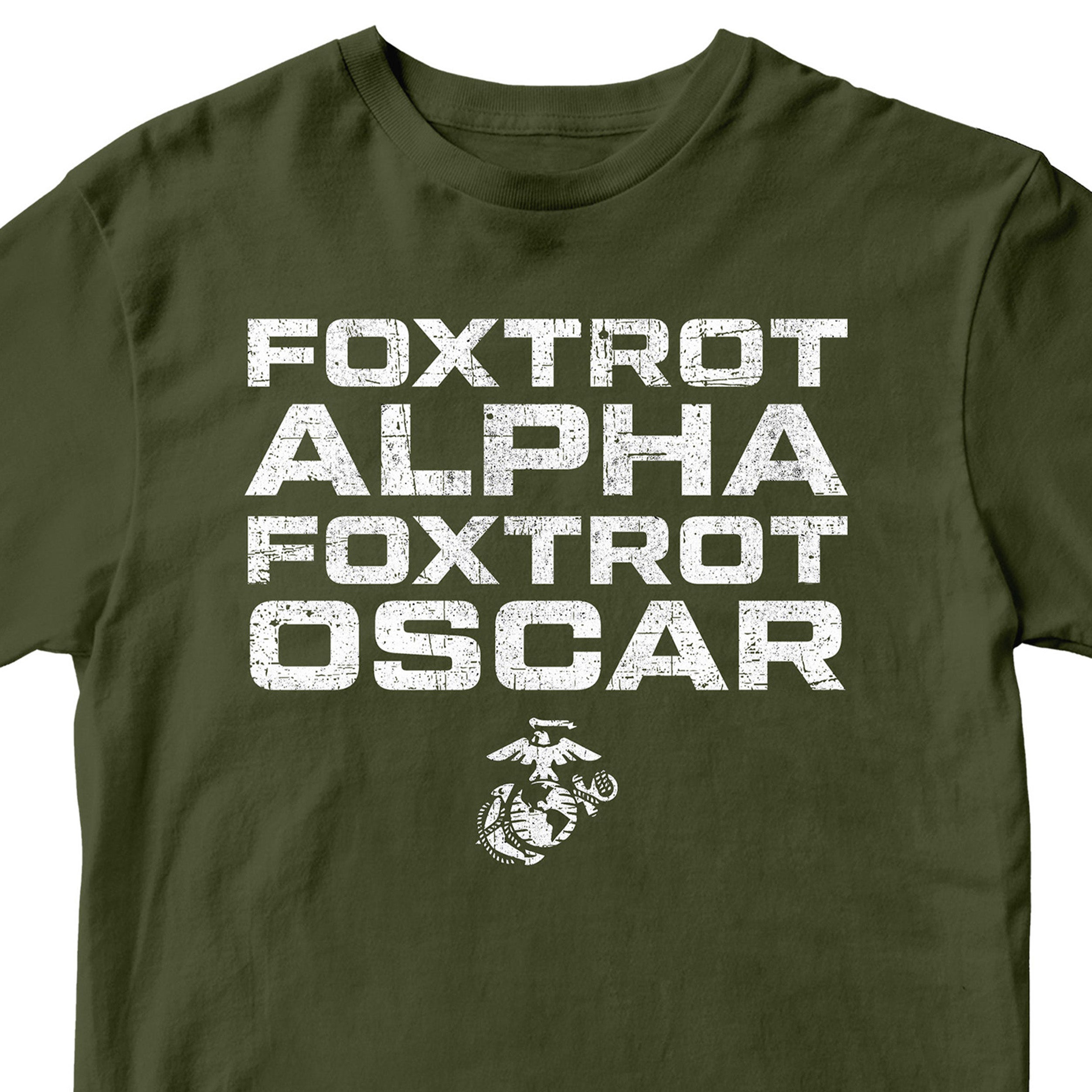 Marines FAFO T-shirt with Foxtrot Alpha Foxtrot Oscar text and Eagle Globe and Anchor
