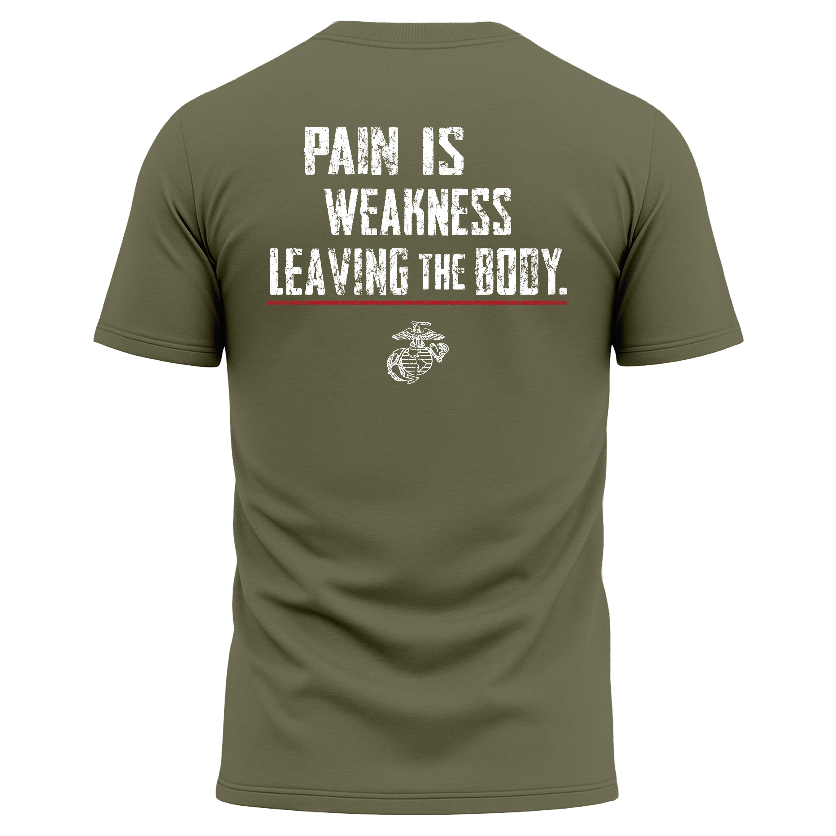 Green USMC Performance T-shirt with motivational quote, “Pain Is Weakness Leaving the Body,”. Marine Corps Performance Tee