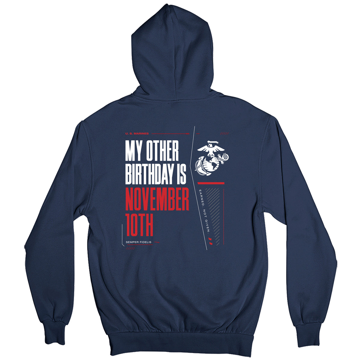 Navy USMC My Other Birthday Is November 10th hoodie Marine Corps Birthday back graphic that says 'My other birthday is November 10th'