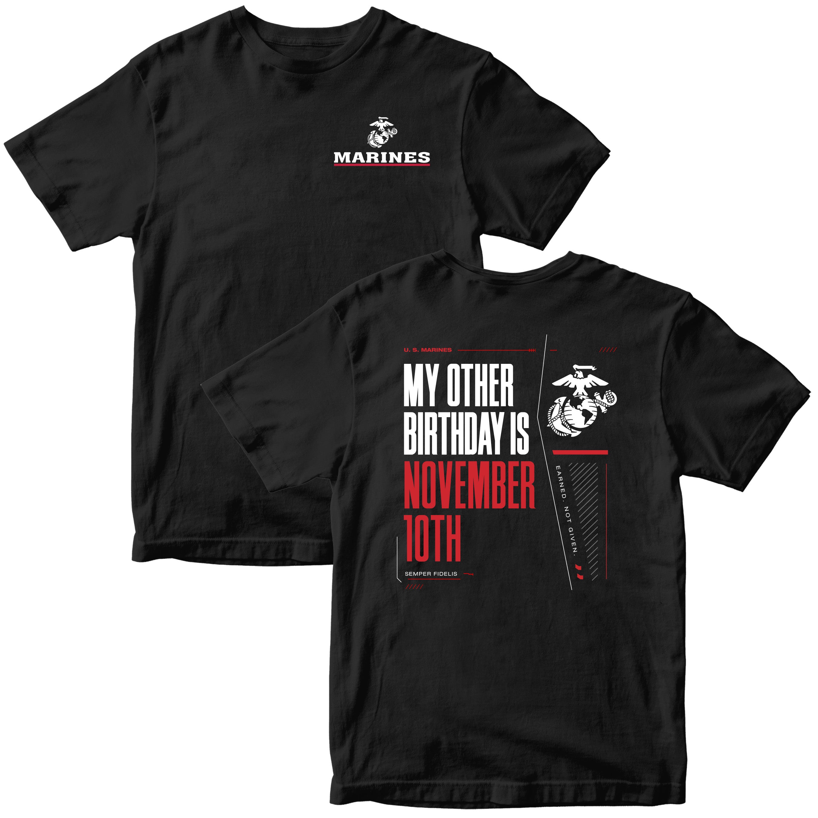 Black USMC My Other Birthday Is November 10th T-shirt with Marines Red Line EGA chest seal and Marine Corps Birthday back graphic