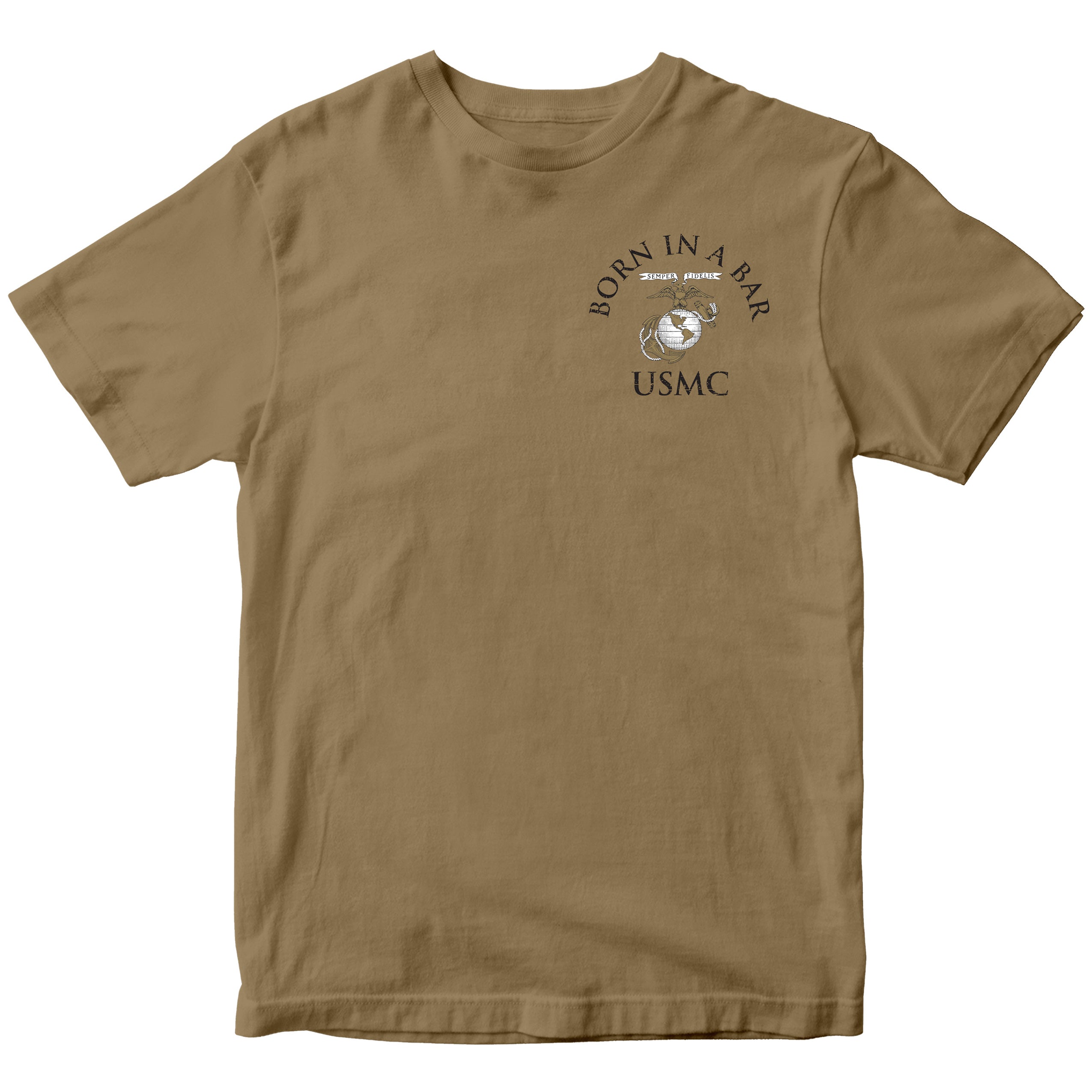 Brown USMC T-shirt with ‘Born in a Bar’ Eagle, Globe and Anchor chest