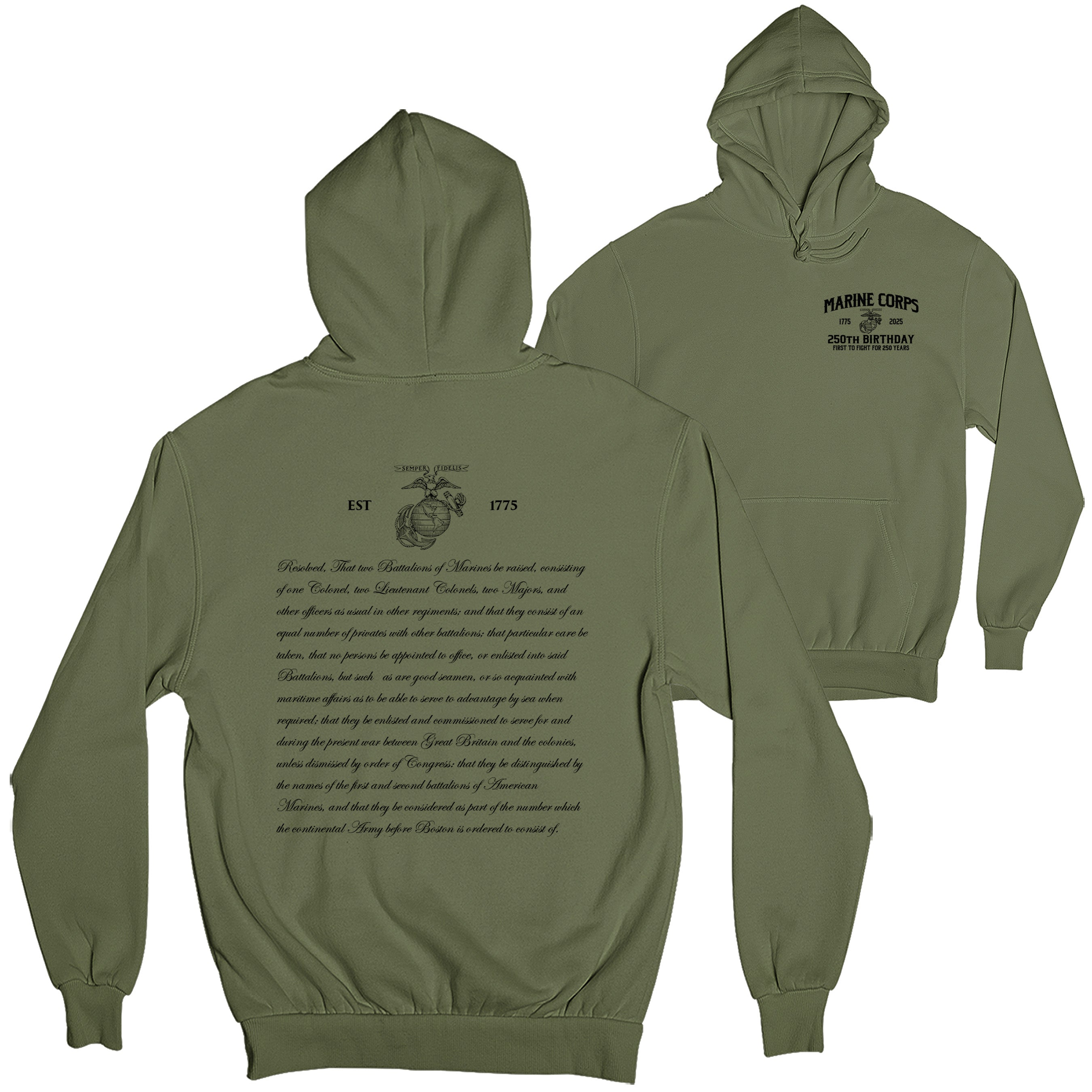 Green Marine Corps 250th Birthday hoodie with Eagle, Globe, and Anchor Marine Corps 250th Birthday chest seal and Continental Marines Act text on back