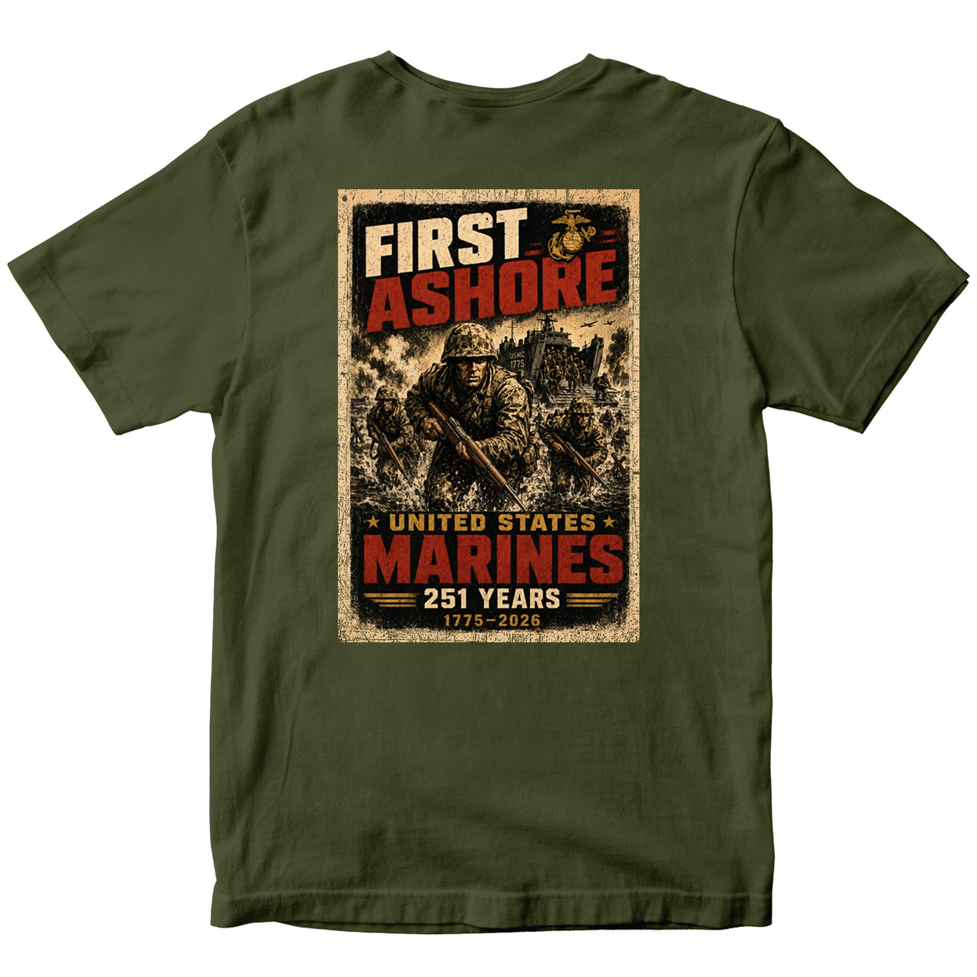 OD Green USMC 251st Birthday First Ashore T-shirt with Marines landing graphic, 1775–2026 anniversary design
