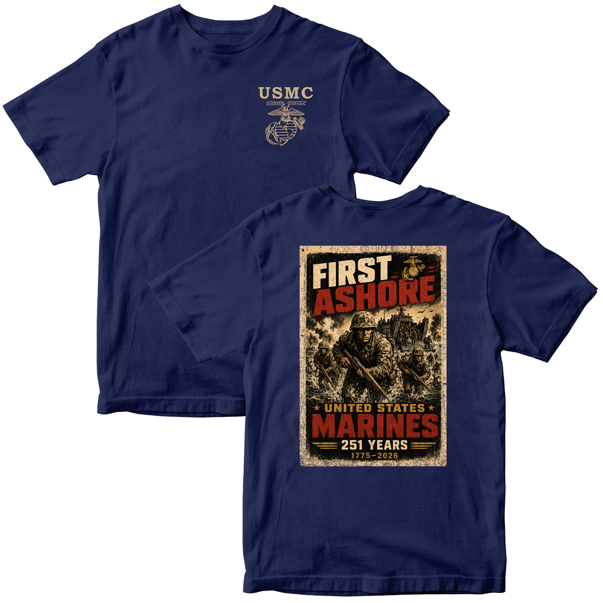 Navy USMC 251st Birthday First Ashore T-shirt with Marines landing graphic, 1775–2026 anniversary design, and Old School EGA chest seal