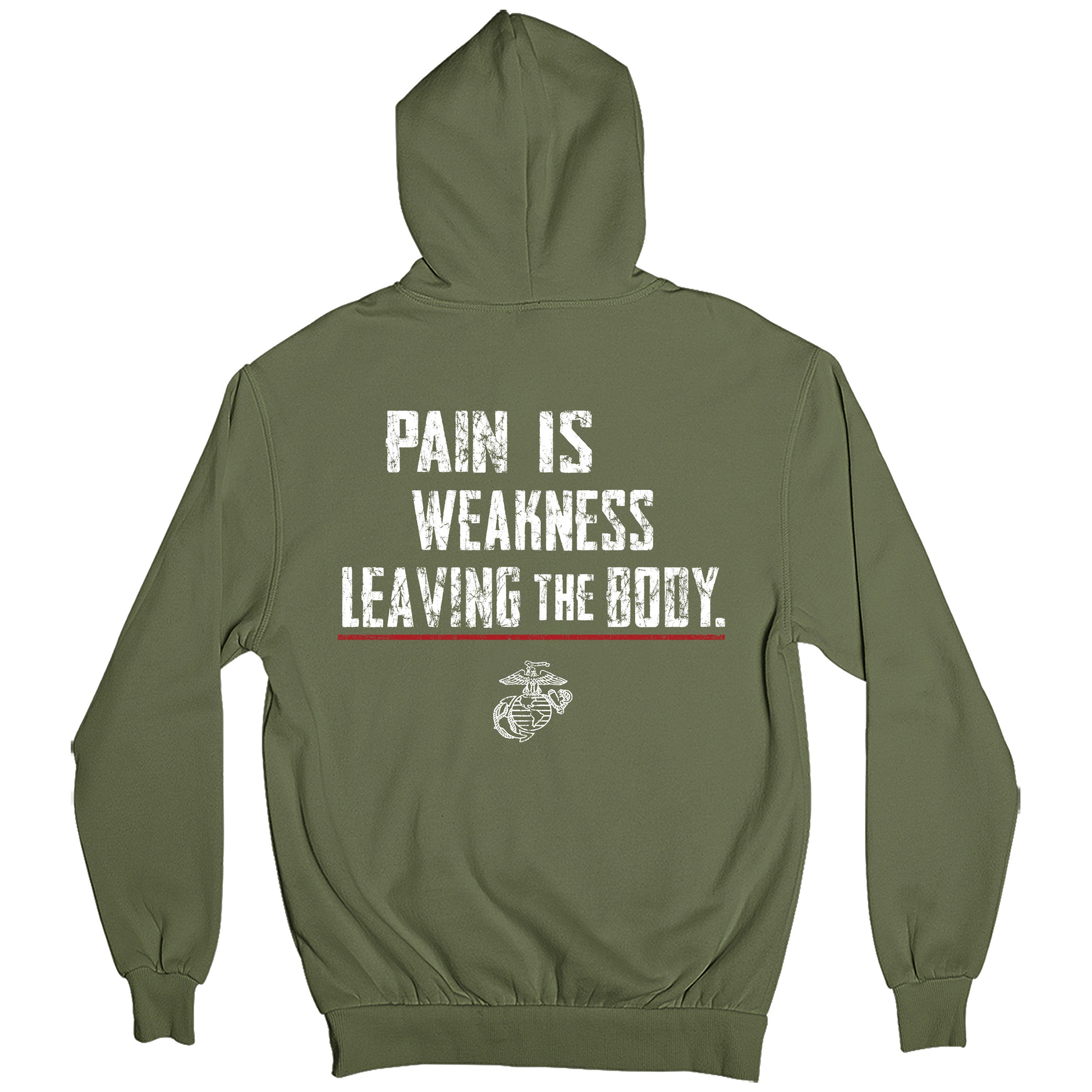 USMC hoodie with large back design featuring bold distressed text 'Pain Is Weakness Leaving the Body' with red underline.