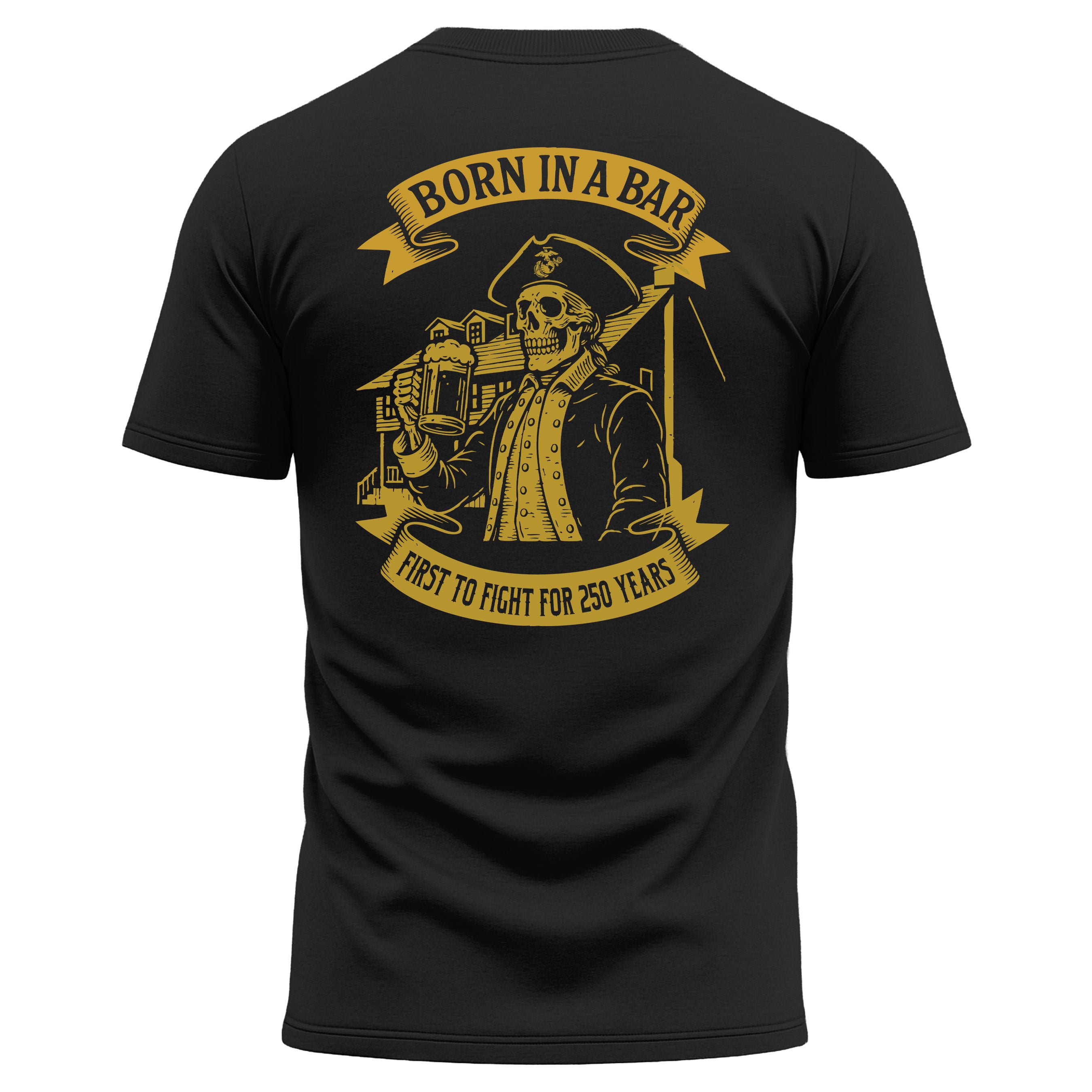 Marine Corps 250th Birthday Born in a Bar performance t-shirt. Featuring a front chest seal with Eagle, Globe, and Anchor and back graphic of skeleton Marine at Tun Tavern with Born in a Bar banner. USMC 250th Anniversary Tee