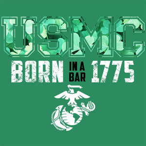 USMC Born In A Bar 1775 Green Background