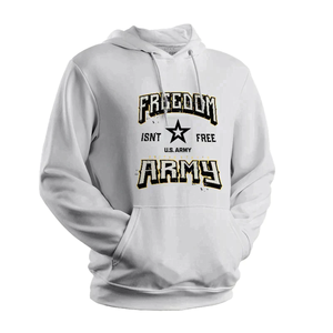 United States Army - Freedom Isn't Free Sweatshirt