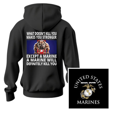 Marine Corps What Doesn't Kill You Hoodie