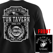 Tun Tavern, Born in a bar, USMC tun tavern long sleeve t-shirt 