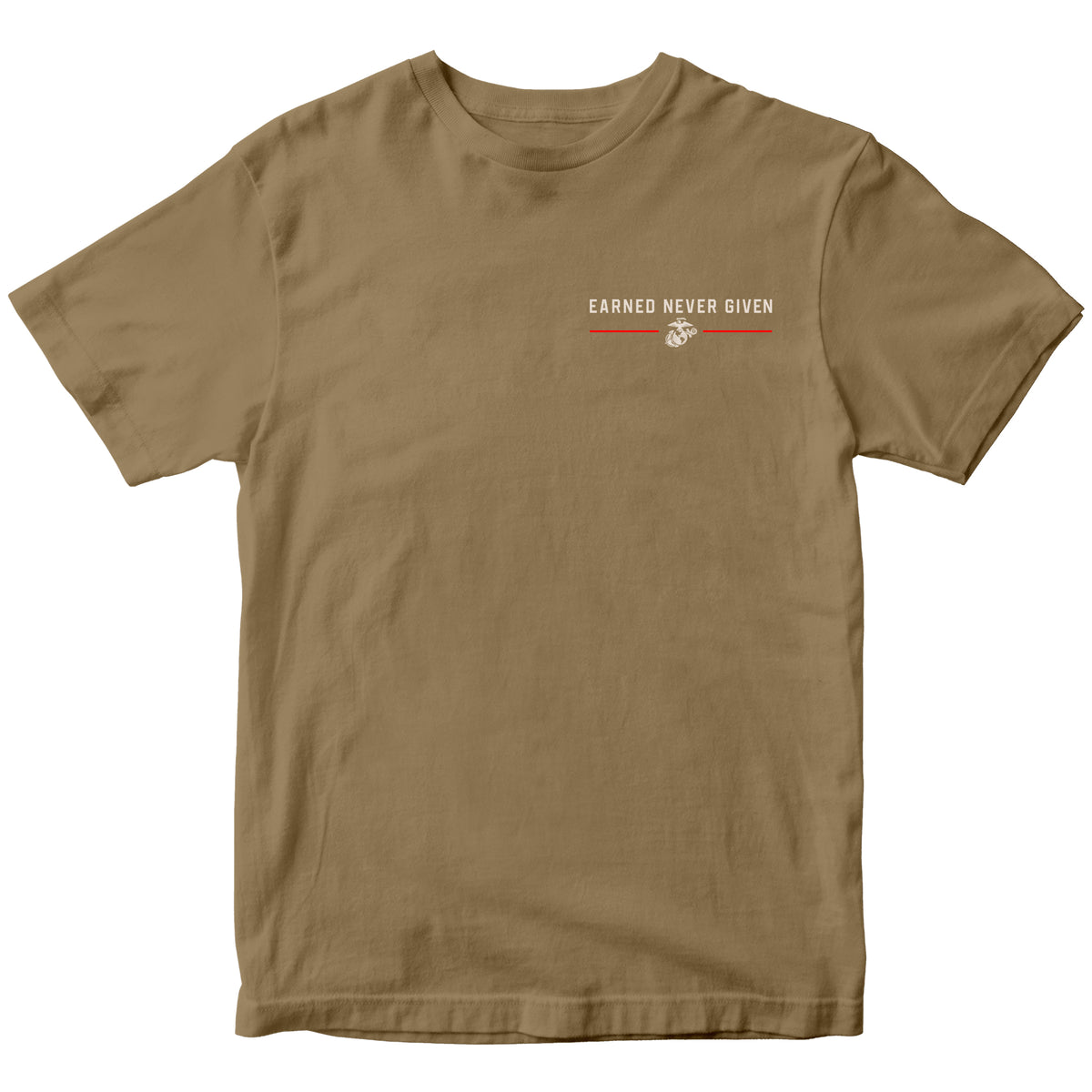 Brown USMC Earned Never Given Red Line T-Shirt with left-chest lettering, Eagle, Globe and Anchor, and red accent lines