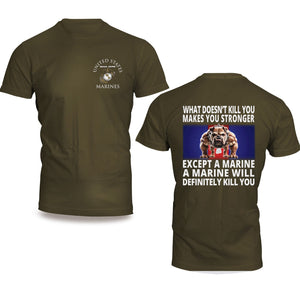 Marine Corps What Doesn't Kill You Bulldog T-Shirt - MADE IN USA