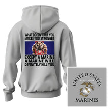 Marine Corps What Doesn't Kill You Hoodie