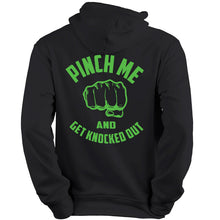 Pinch me and get knocked out-  Fist St. Patrick's Day Hoodie