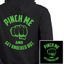 Pinch me and get knocked out-  Fist St. Patrick's Day Hoodie