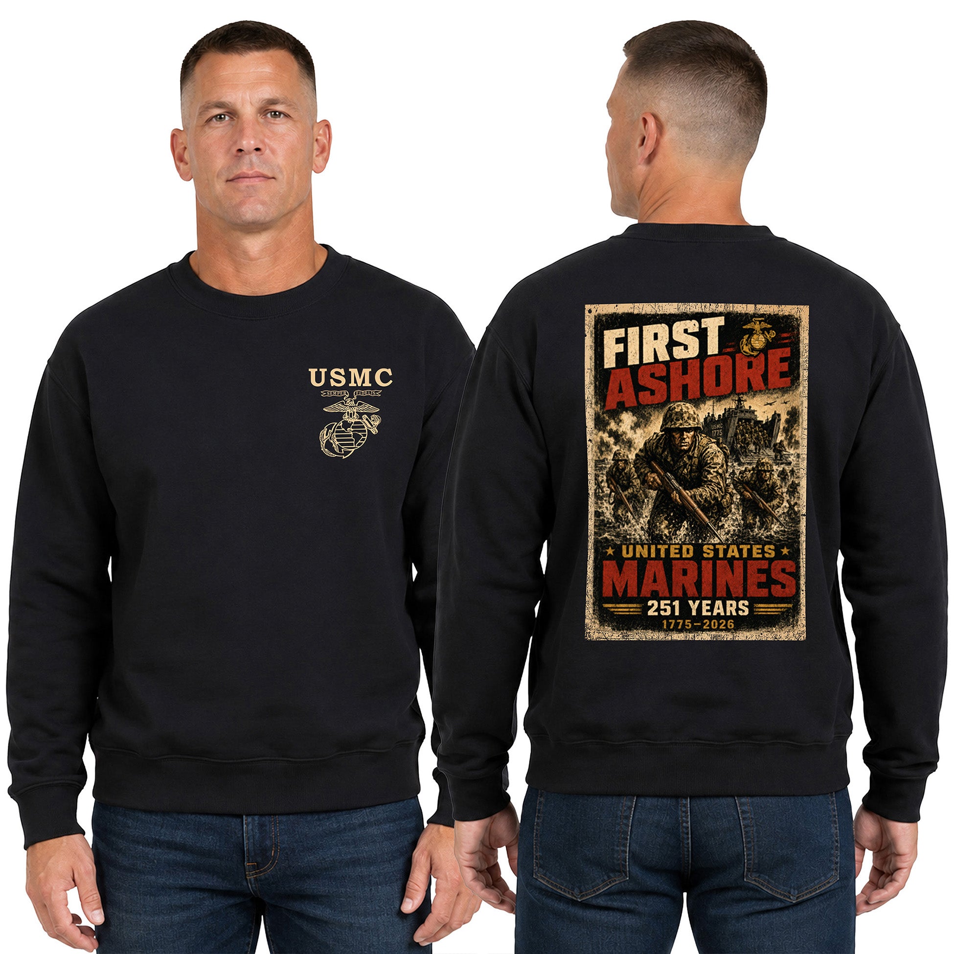 Black USMC 251st Birthday First Ashore sweatshirt with Marines landing graphic, 1775–2026 design, and Old School Eagle Globe and Anchor chest seal