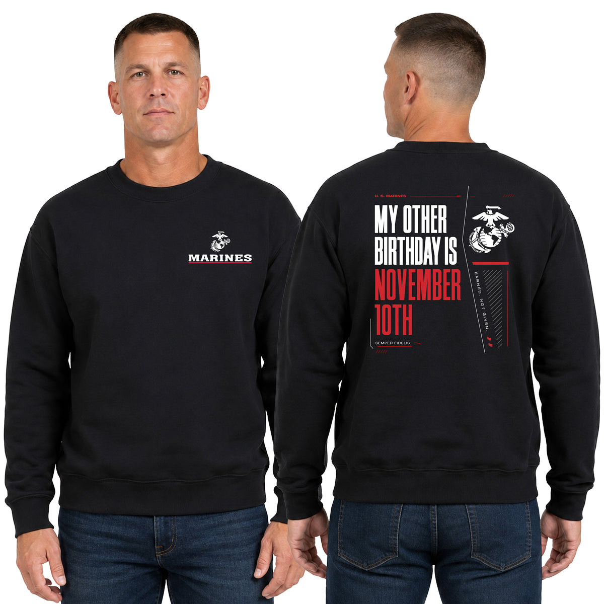 Black USMC My Other Birthday Is November 10th sweatshirt with Marines Red Line EGA chest seal and Marine Corps Birthday back graphic that says 'My other birthday is November 10th'