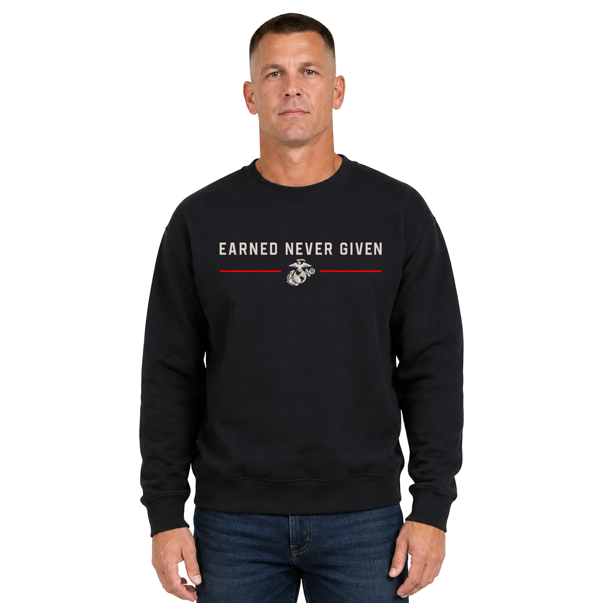Black Title Is Earned Never Given USMC sweatshirt with Earned Never Given front graphic