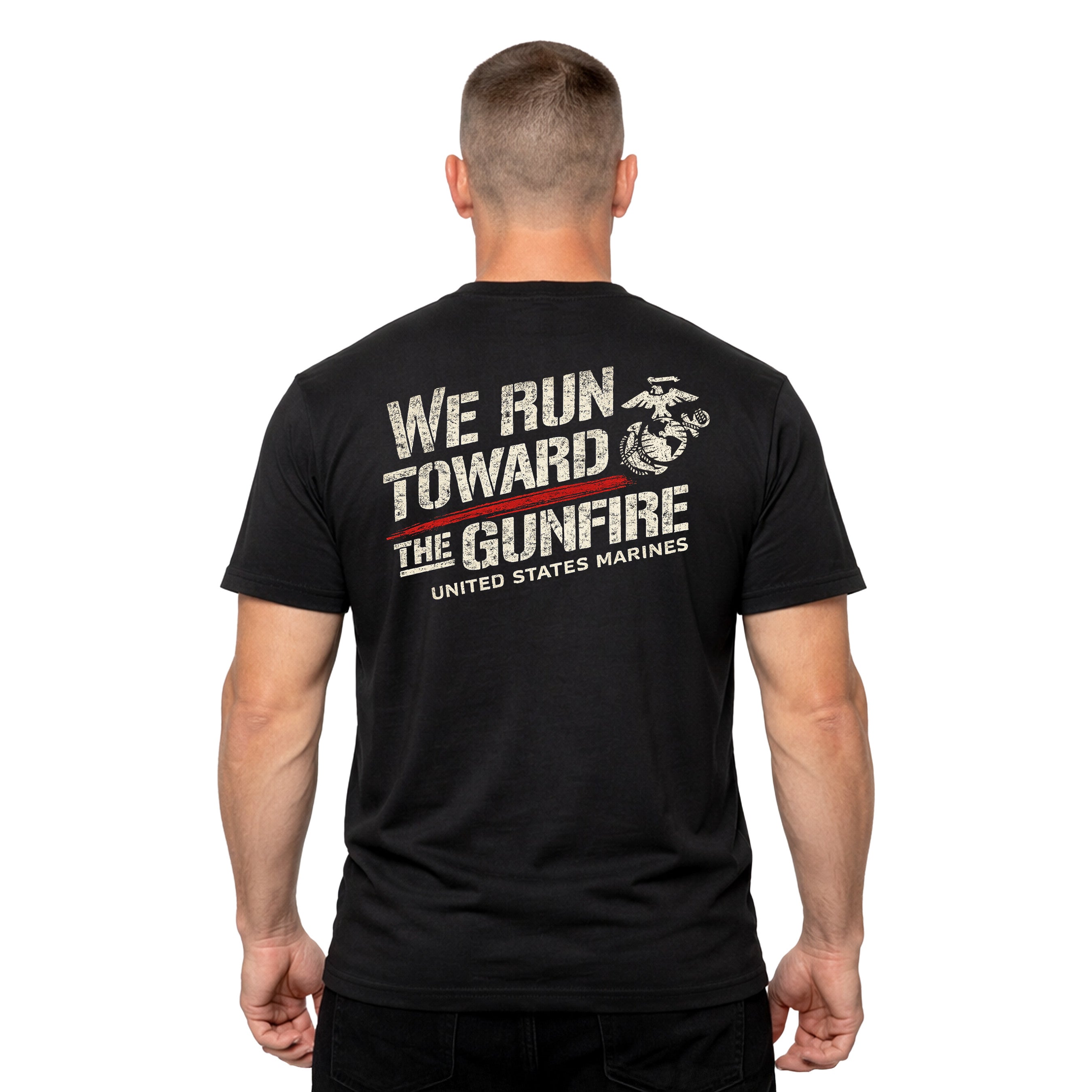 USMC “We Run Toward the Gunfire” T-Shirt
