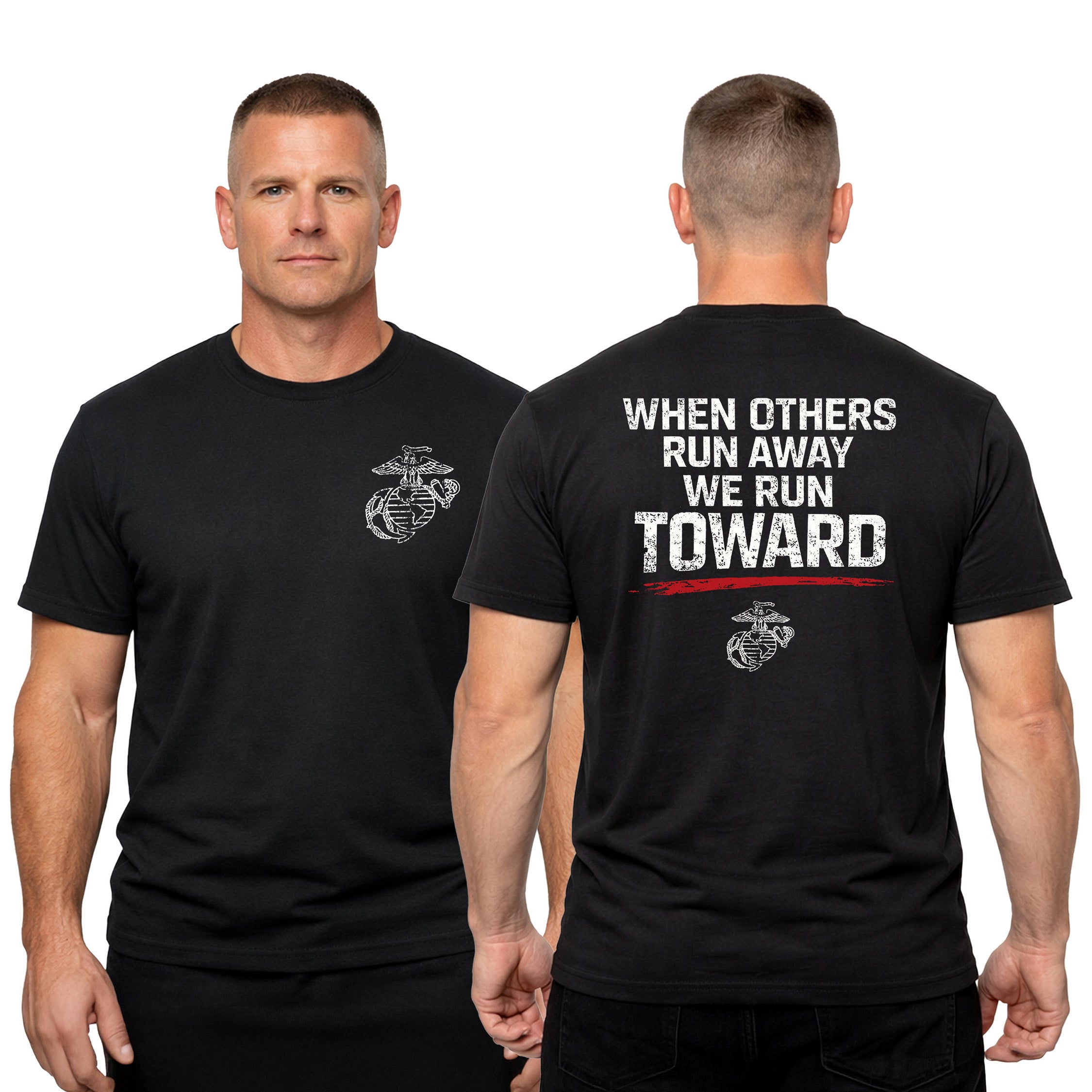 USMC When Others Run Away We Run Toward T-shirt with Eagle Globe and Anchor. Marine Corps motivational T-shirt
