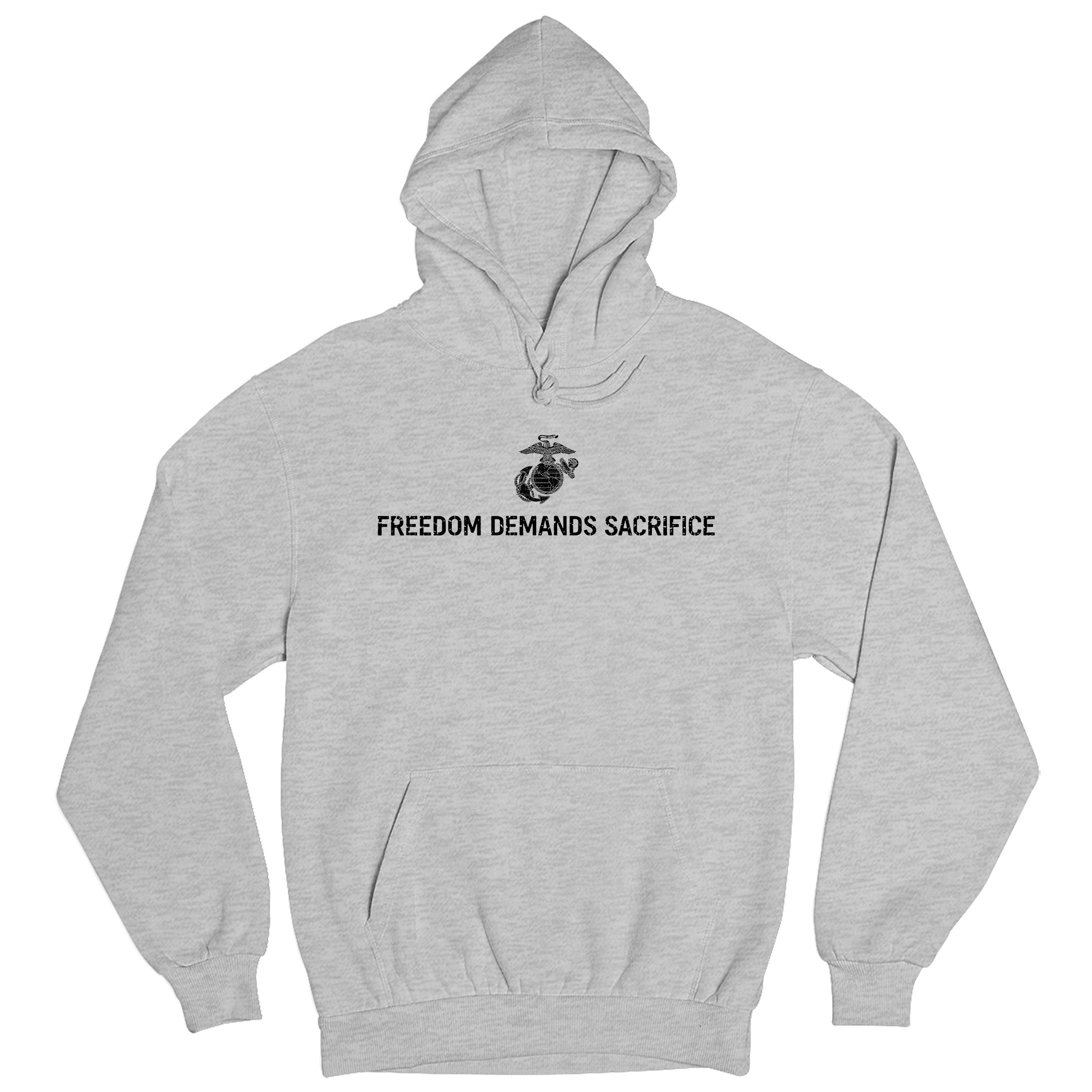 The 1% Who Serve USMC Grey Hoodie with Freedom Demands Sacrifice front graphic 