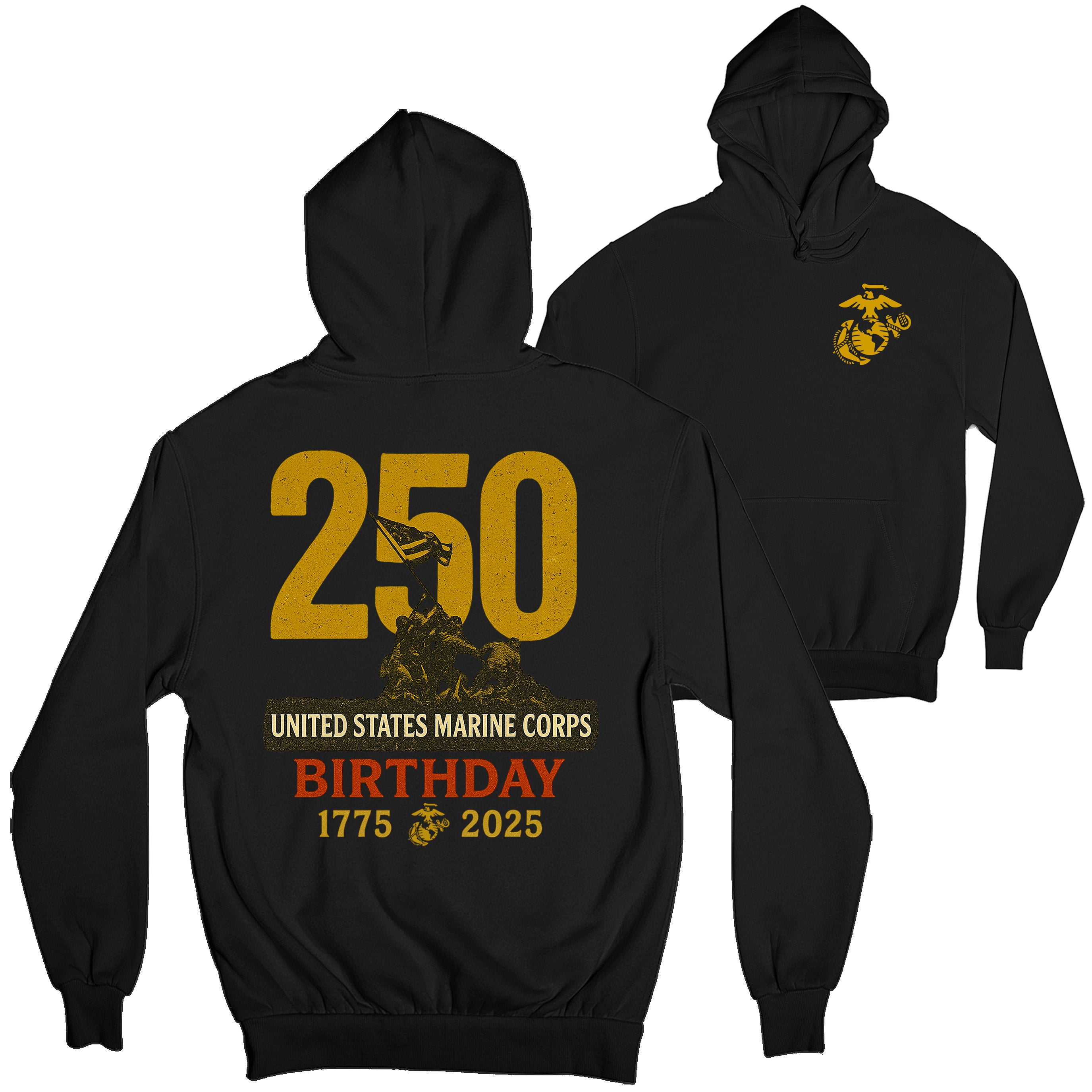 USMC 250th Birthday hoodie with front chest Eagle, Globe, and Anchor emblem and large back design featuring bold gold '250,' Iwo Jima flag-raising graphic, and text 'United States Marine Corps Birthday 1775–2025'