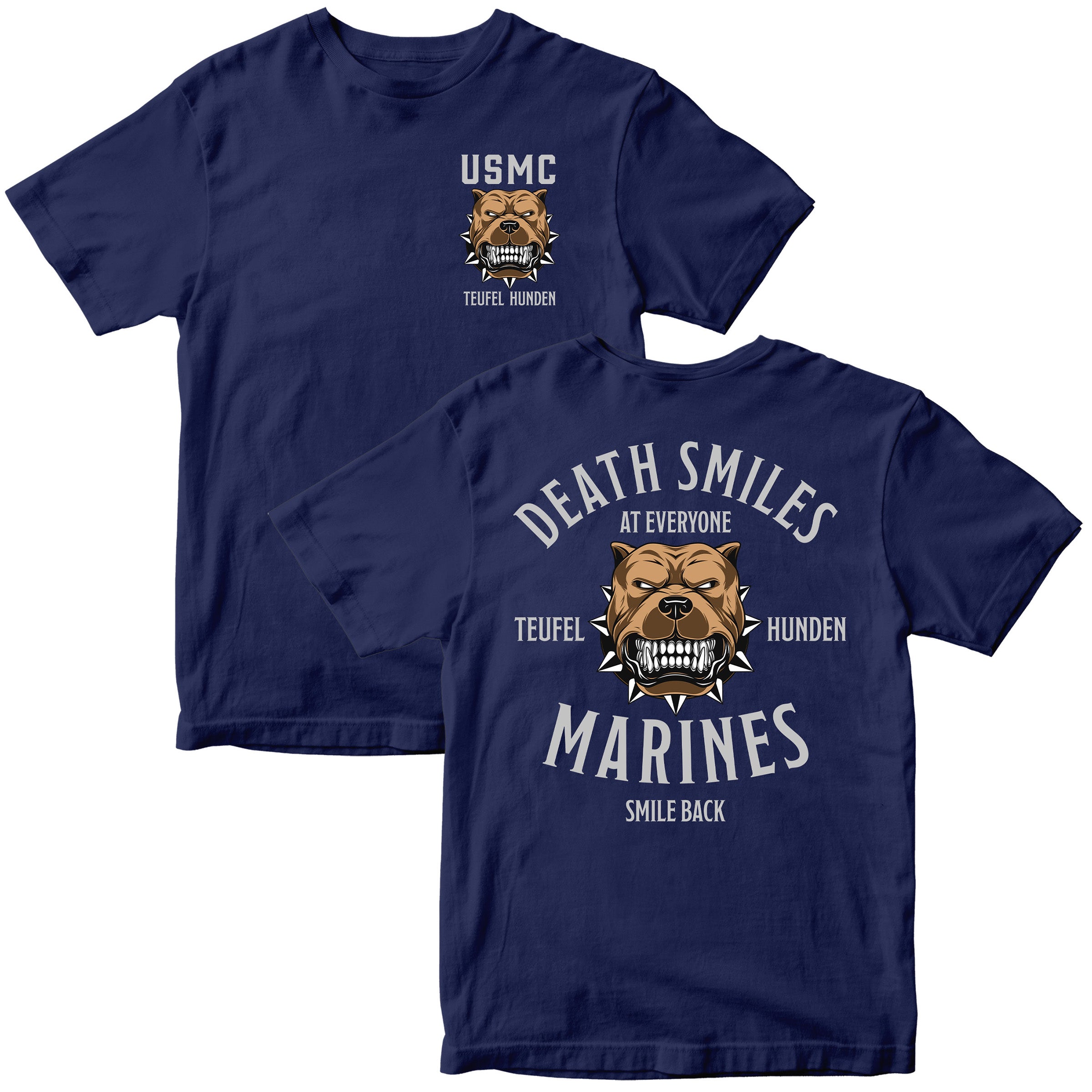 Navy USMC T-shirt with left-chest bulldog graphic and back design reading ‘Death Smiles at Everyone, Marines Smile Back’ with Teufel Hunden bulldog illustration
