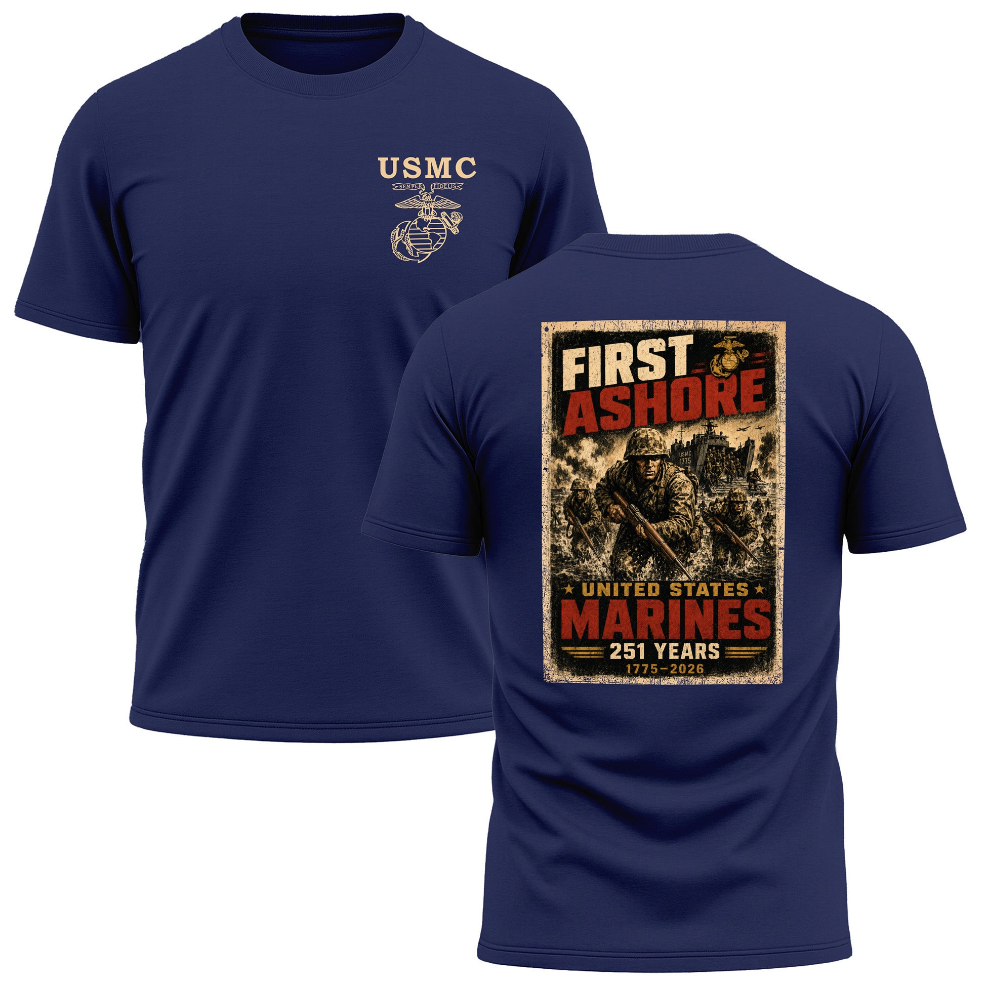Navy USMC 251st Birthday First Ashore performance T-shirt with Marines landing graphic and Old School Eagle Globe and Anchor chest seal