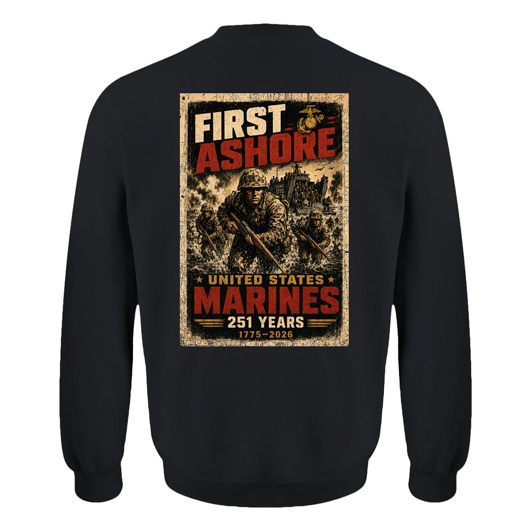 Black USMC 251st Birthday First Ashore sweatshirt with Marines landing graphic, 1775–2026 design
