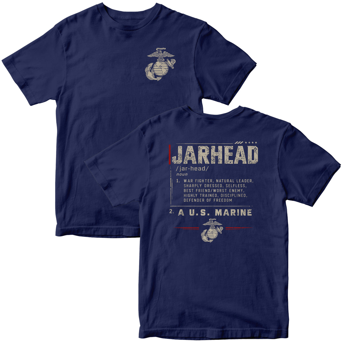 Navy Blue USMC Jarhead Definition T-Shirt with Eagle, Globe and Anchor on the front and distressed Jarhead definition graphic with “A U.S. Marine” on the back