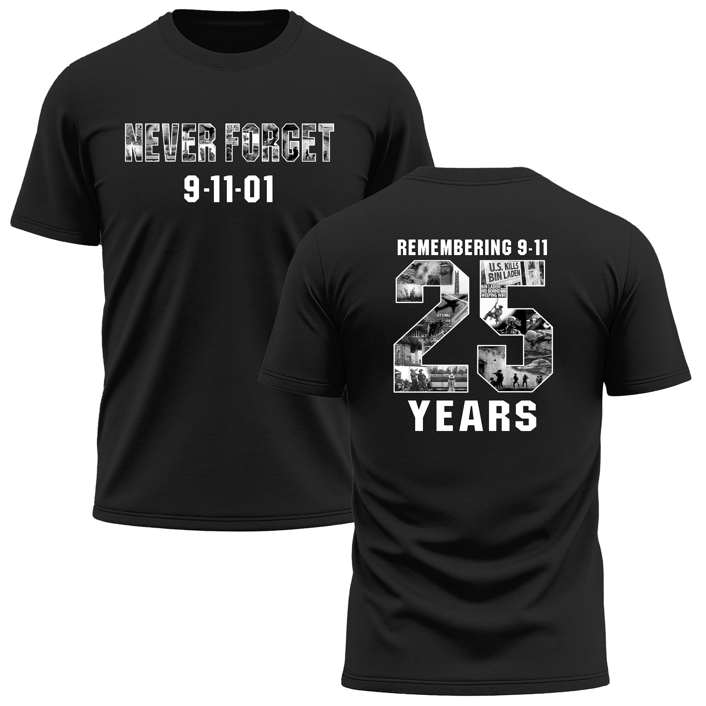 Never Forget 9/11 – 25 Years Performance T-Shirt