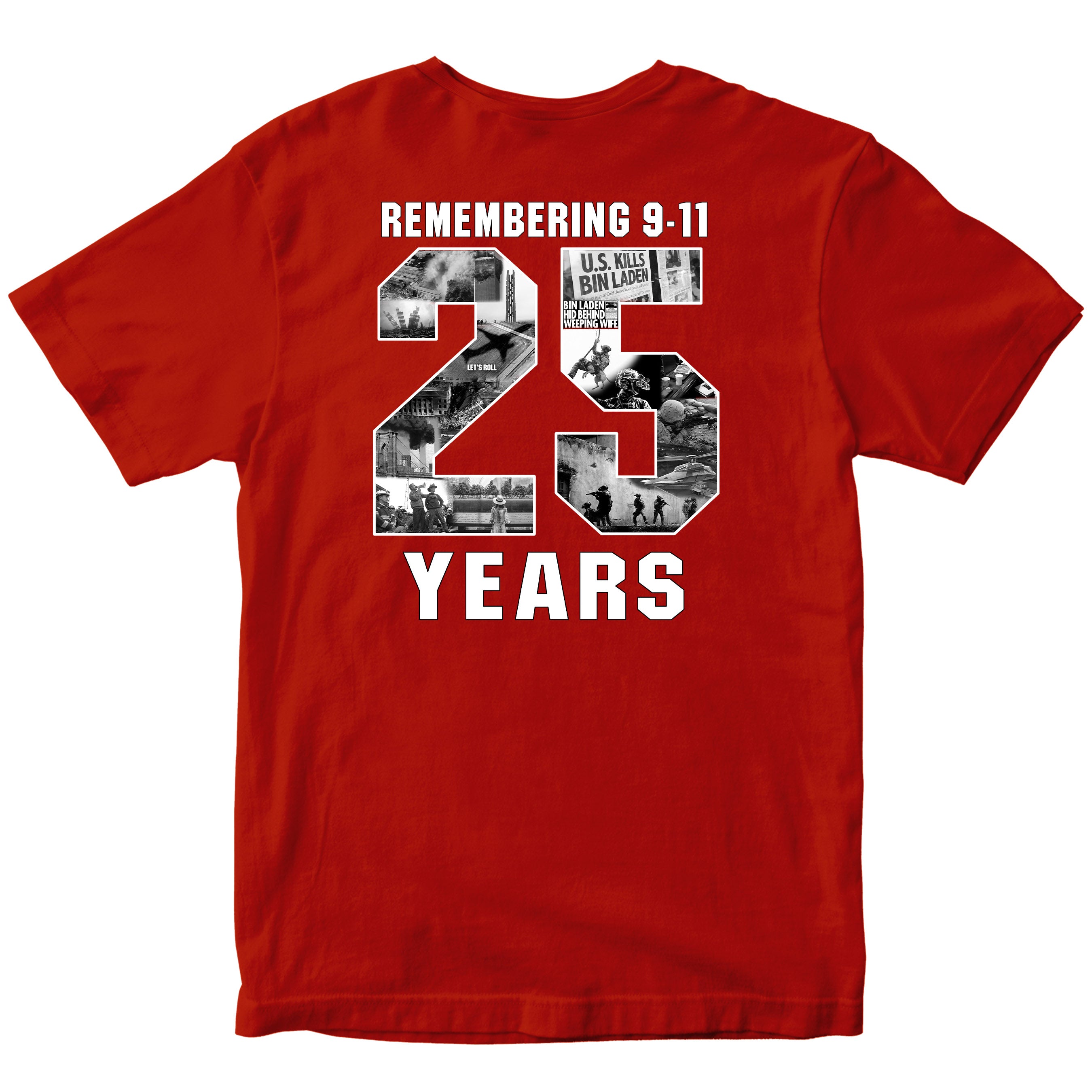 9/11 remembrance T-shirt honoring the 25th anniversary of September 11 with patriotic memorial design and Never Forget message