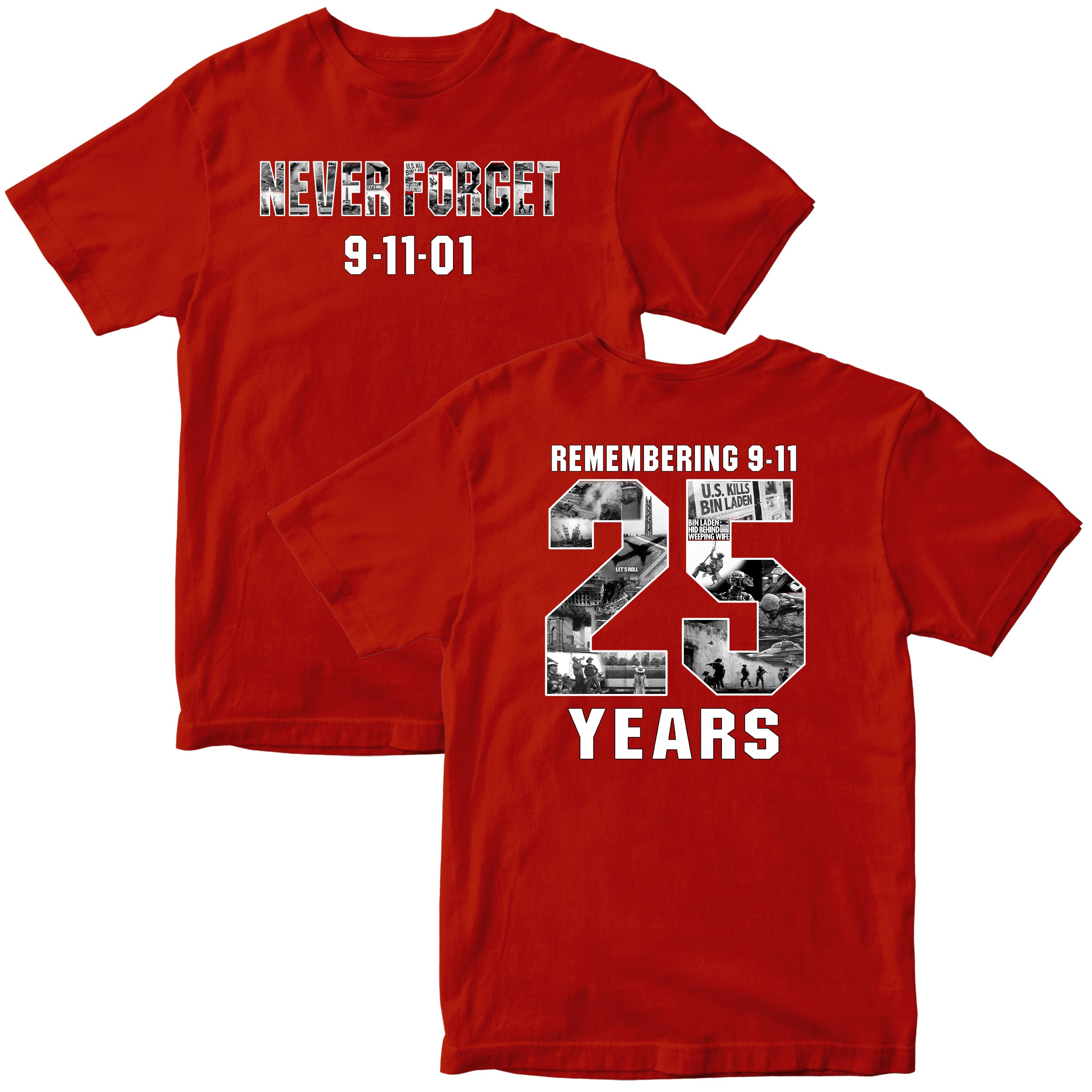 9/11 remembrance T-shirt honoring the 25th anniversary of September 11 with patriotic memorial design and Never Forget message