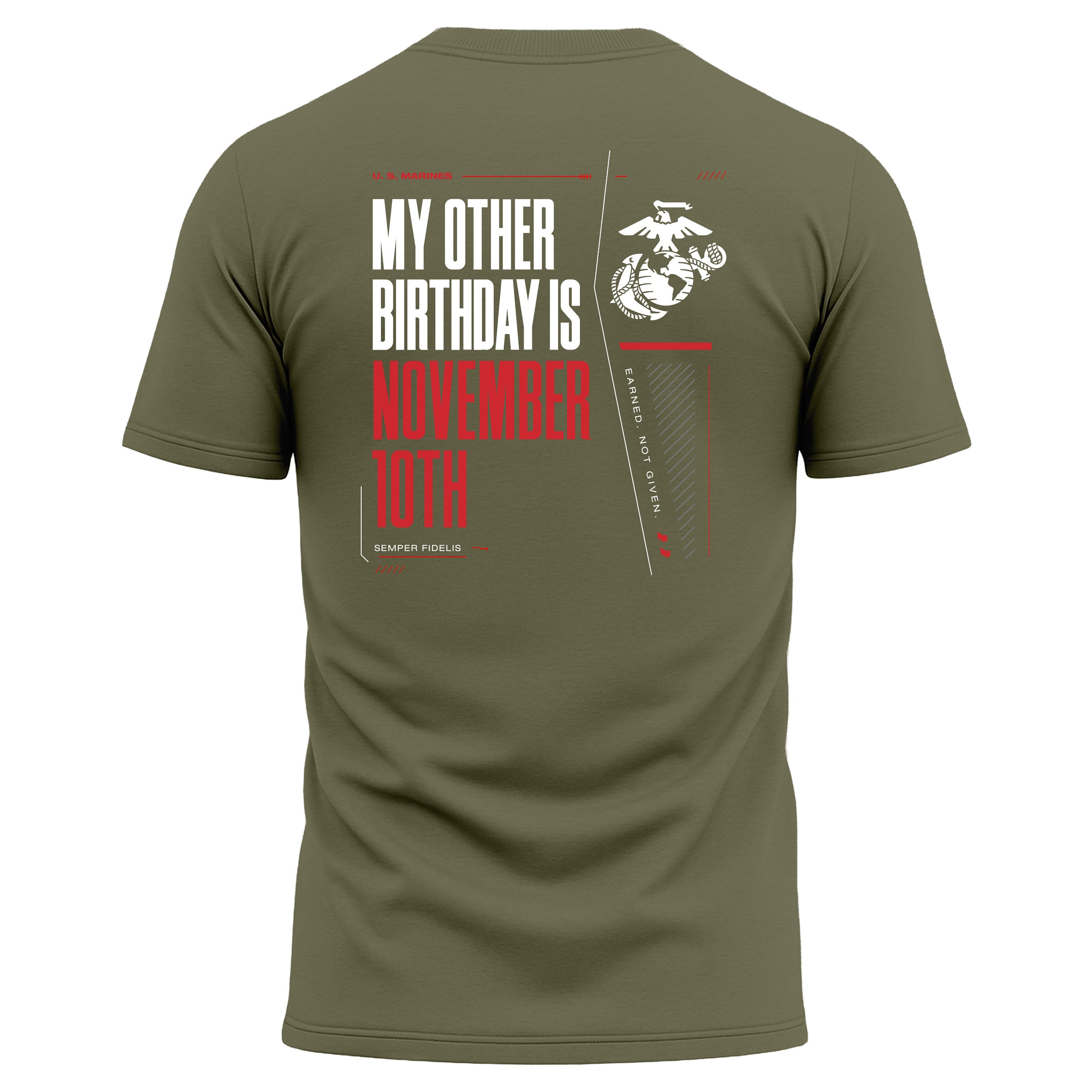 OD Green USMC My Other Birthday Is November 10th performance T-shirt with Marine Corps Birthday back graphic