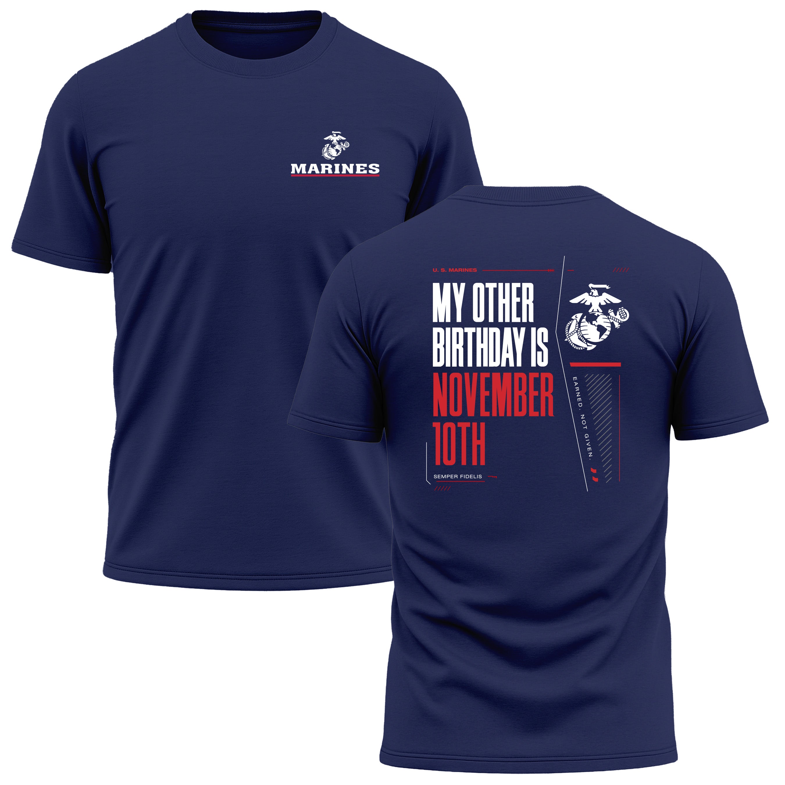 Navy USMC My Other Birthday Is November 10th performance T-shirt with Marines Red Line EGA chest seal and Marine Corps Birthday back graphic
