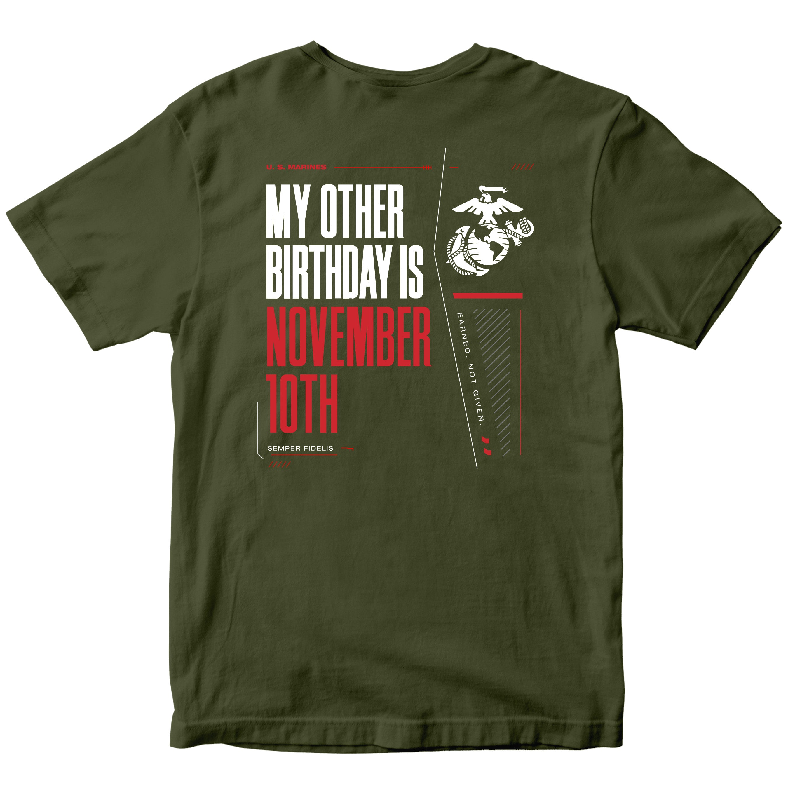 OD Green USMC My Other Birthday Is November 10th T-shirt with Marine Corps Birthday back graphic