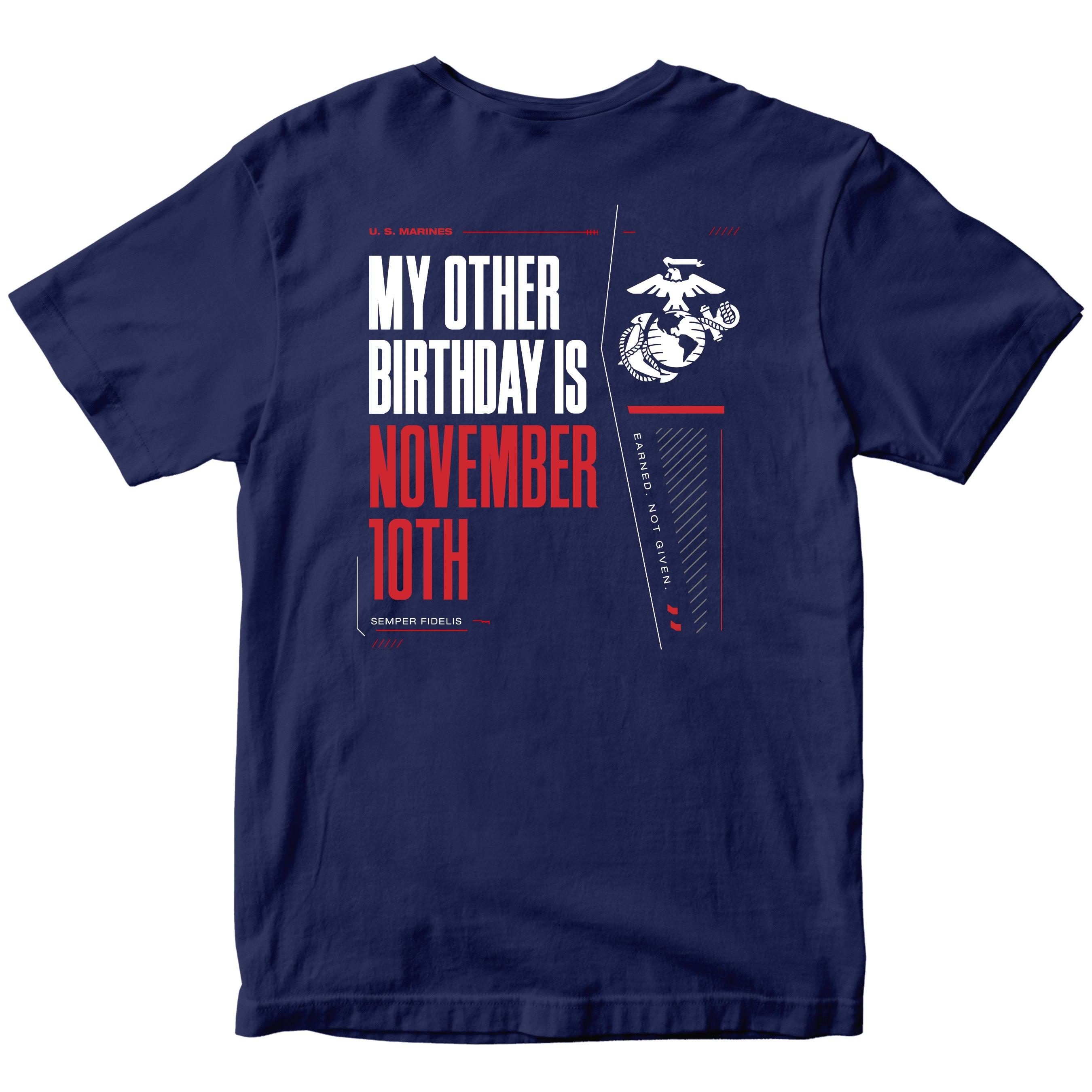 Navy USMC My Other Birthday Is November 10th T-shirt with Marine Corps Birthday back graphic