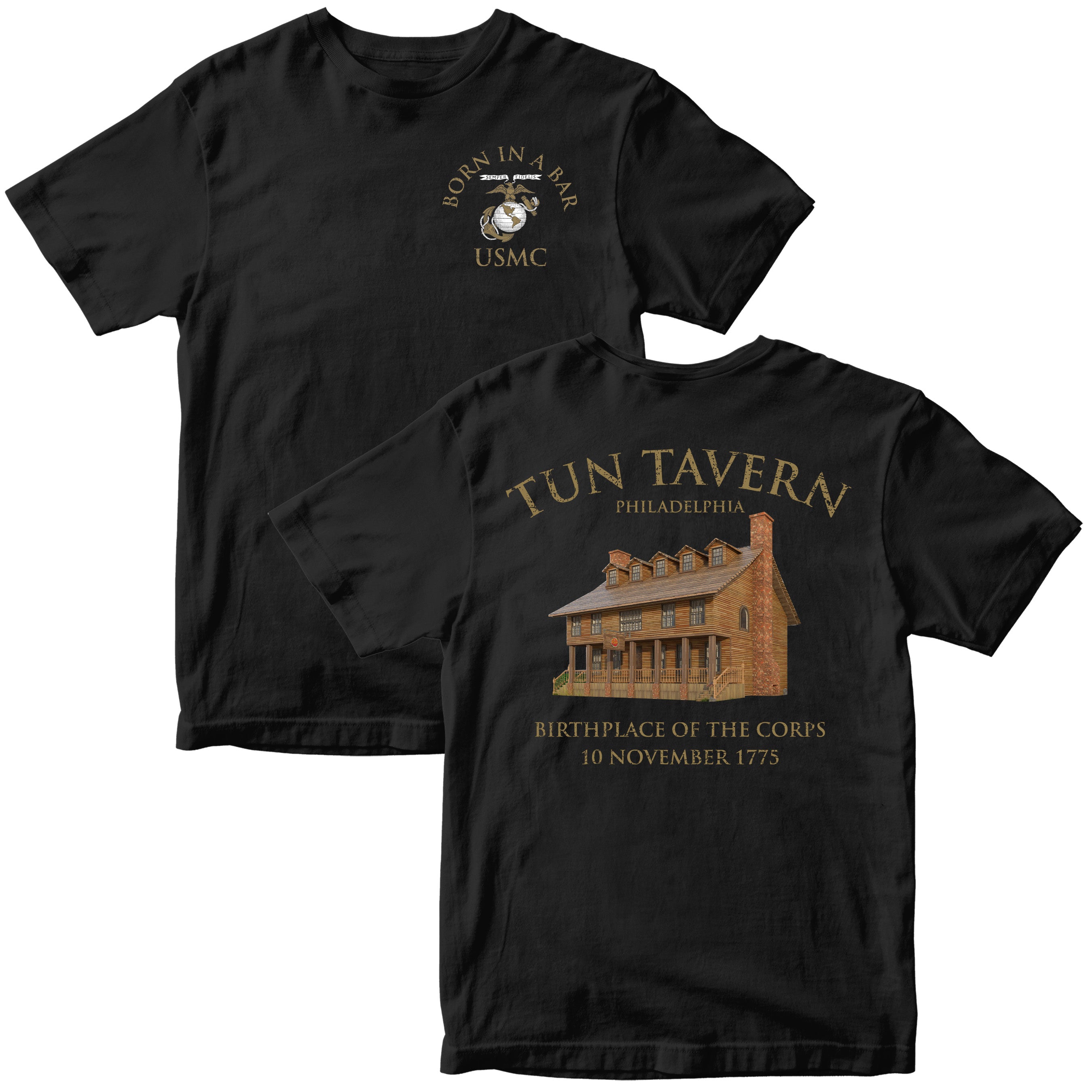 Black USMC T-shirt with ‘Born in a Bar’ Eagle, Globe and Anchor chest and back illustration of Tun Tavern with text Birthplace of the Corps – 10 November 1775.