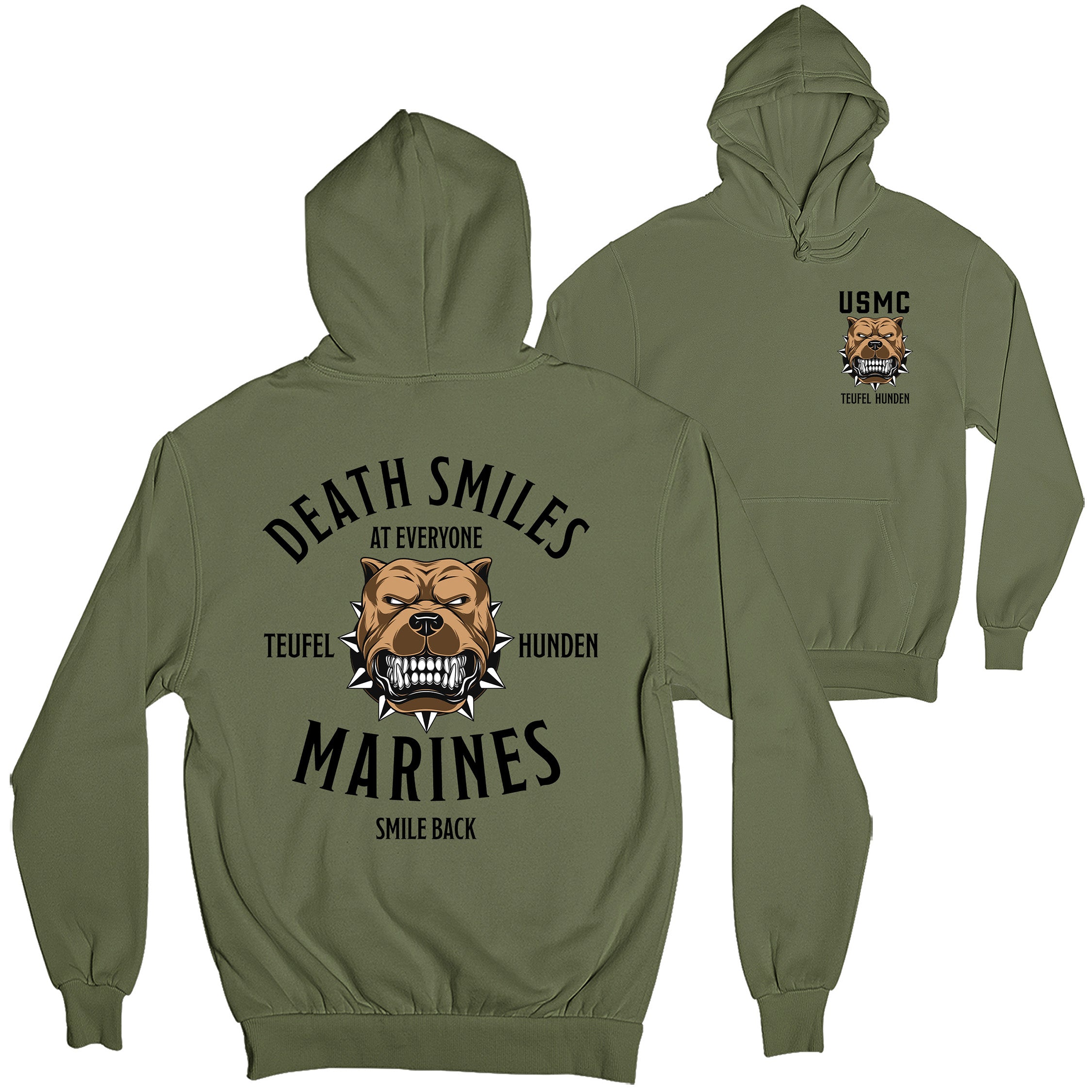 Green USMC Hoodie with left-chest bulldog graphic and back design reading ‘Death Smiles at Everyone, Marines Smile Back’ with Teufel Hunden bulldog illustration