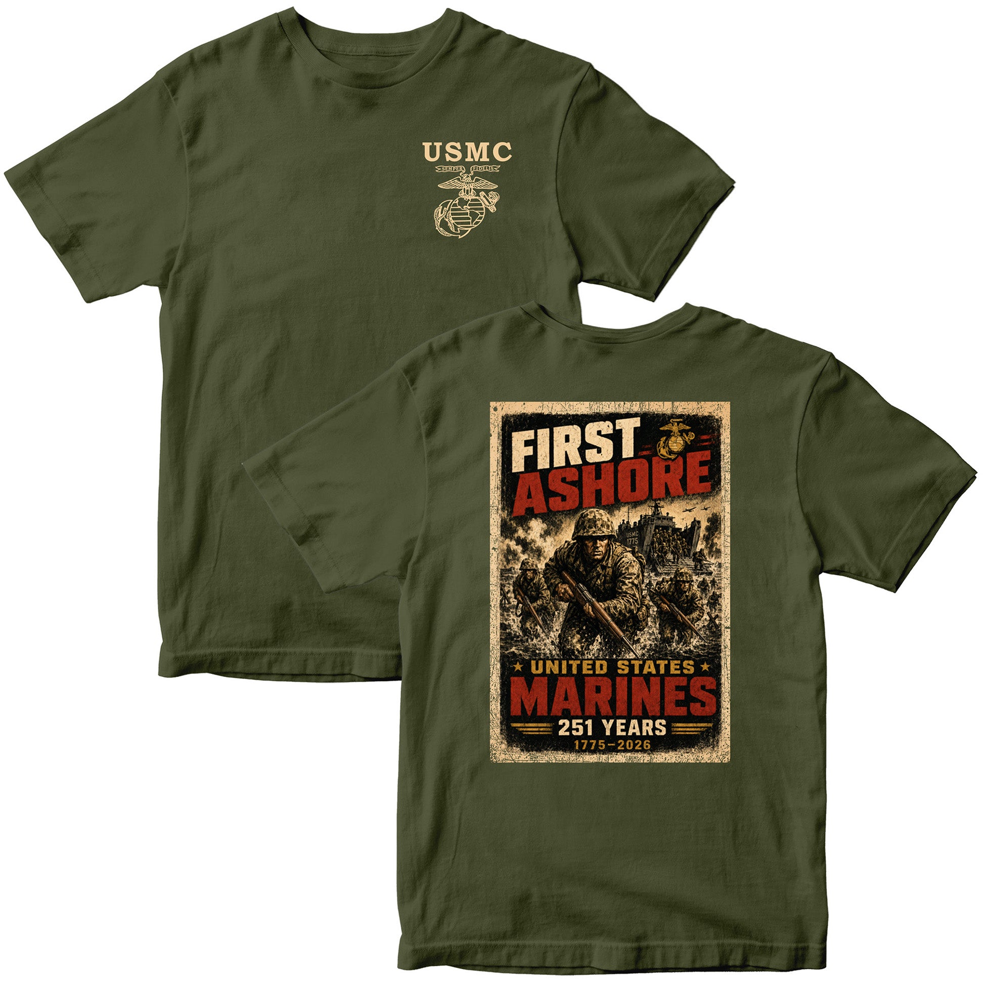 OD Green USMC 251st Birthday First Ashore T-shirt with Marines landing graphic, 1775–2026 anniversary design, and Old School EGA chest seal