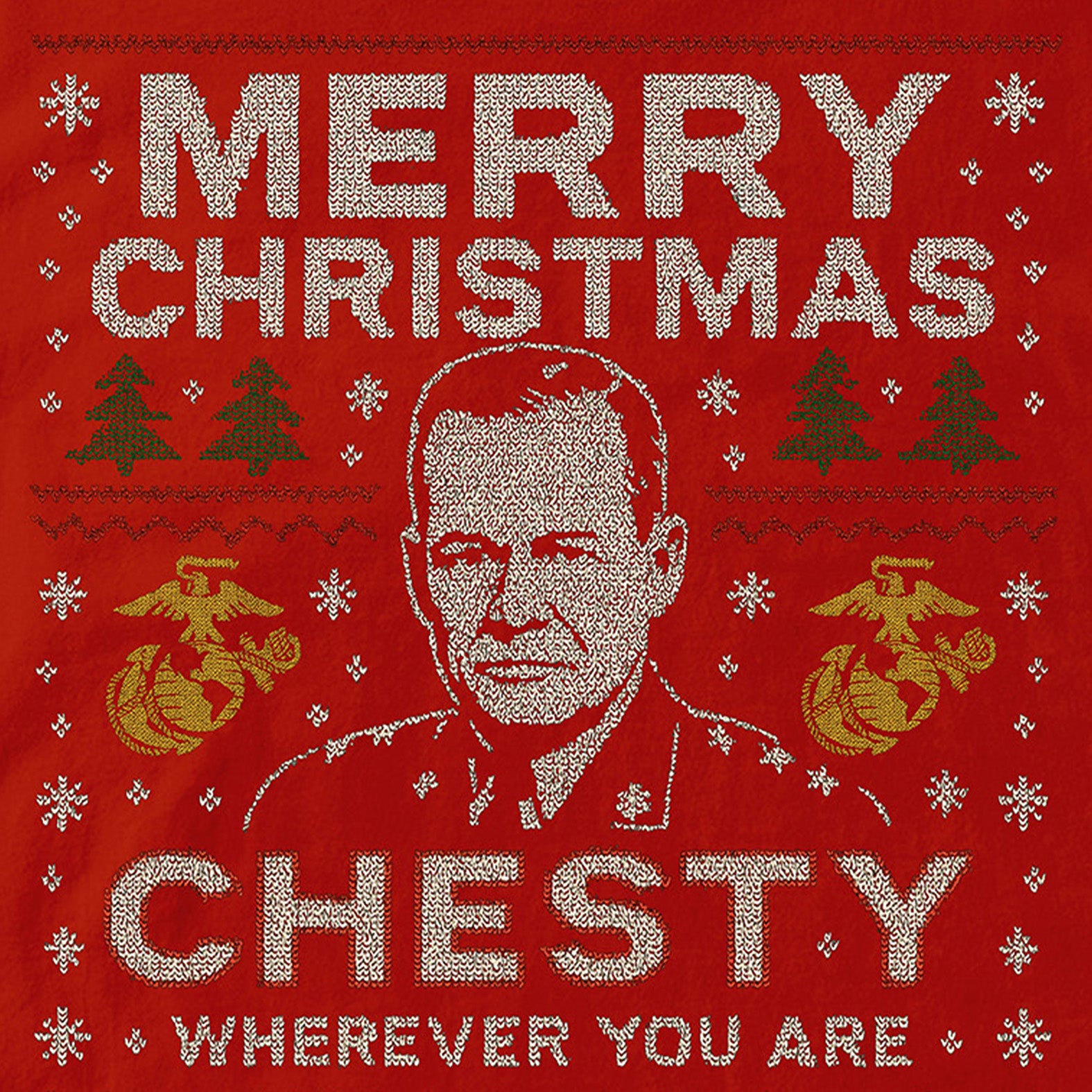 Red USMC Christmas T-shirt with sweater-style design featuring the text ‘Merry Christmas Chesty Puller Wherever You Are,’ stitched illustration, snowflakes, EGA icons, trees, and reindeer.” Marines Christmas tee