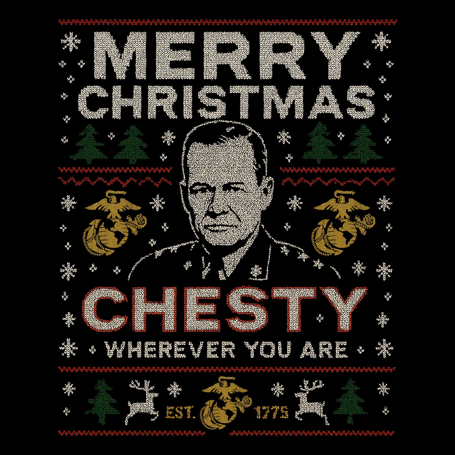 USMC Christmas T-shirt with sweater-style design featuring the text ‘Merry Christmas Chesty Puller Wherever You Are,’ stitched illustration, snowflakes, EGA icons, trees, and reindeer.” Marines Christmas tee