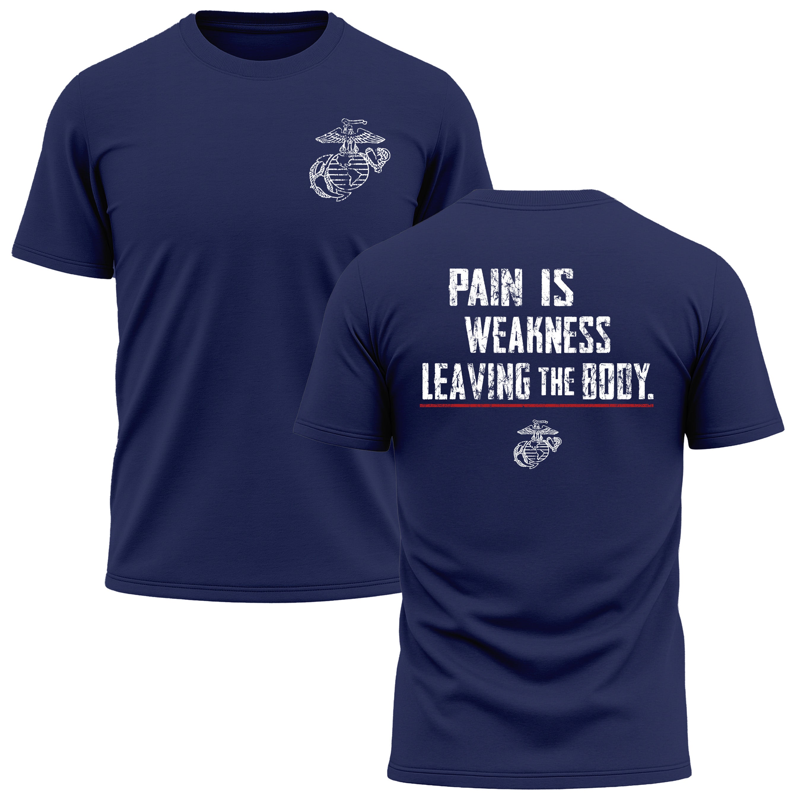 Navy USMC Performance T-shirt with motivational quote, “Pain Is Weakness Leaving the Body,”. Marine Corps Performance Tee