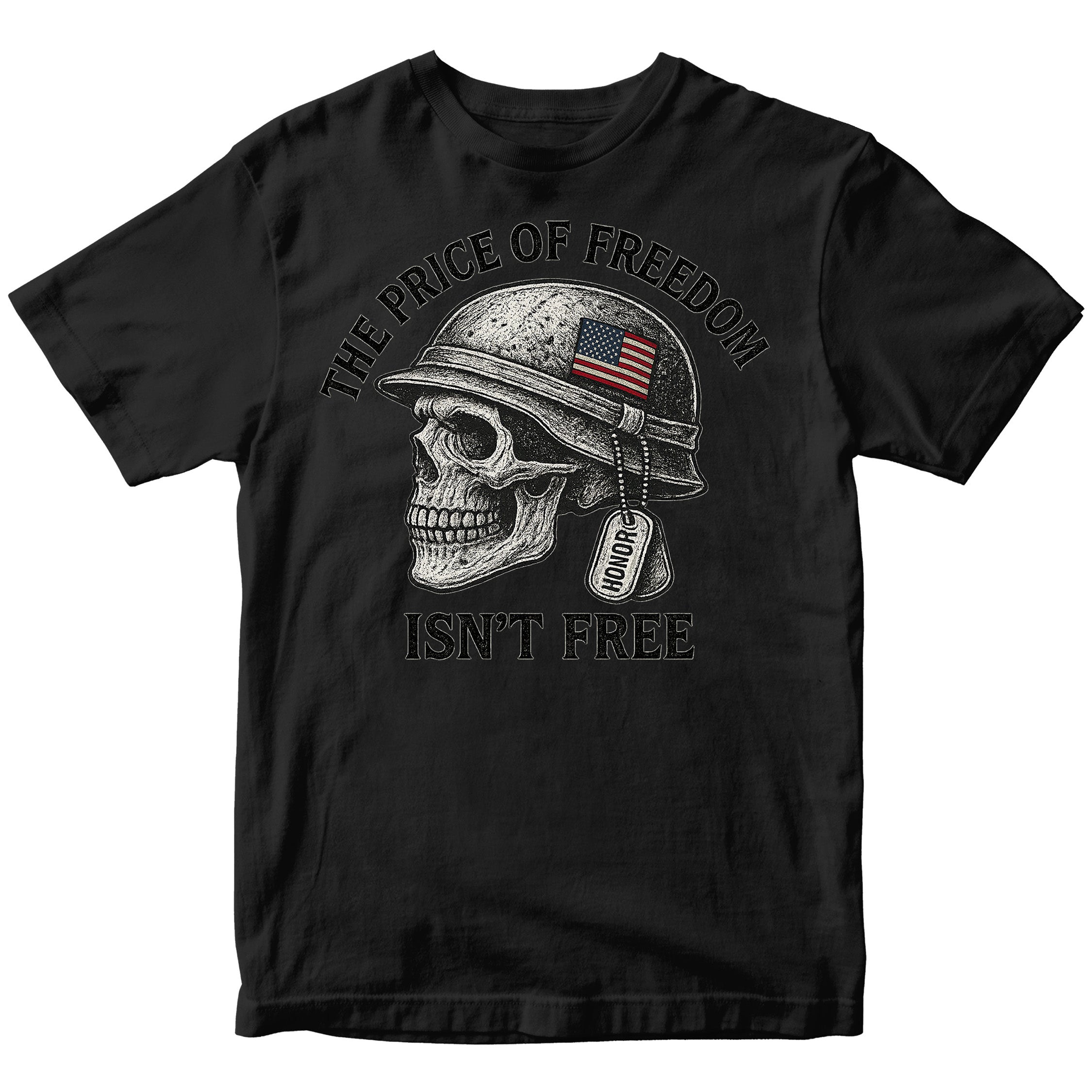 Black Patriotic military t-shirt with skull in combat helmet and bold freedom quote, "Price of Freedom Isn’t Free." 